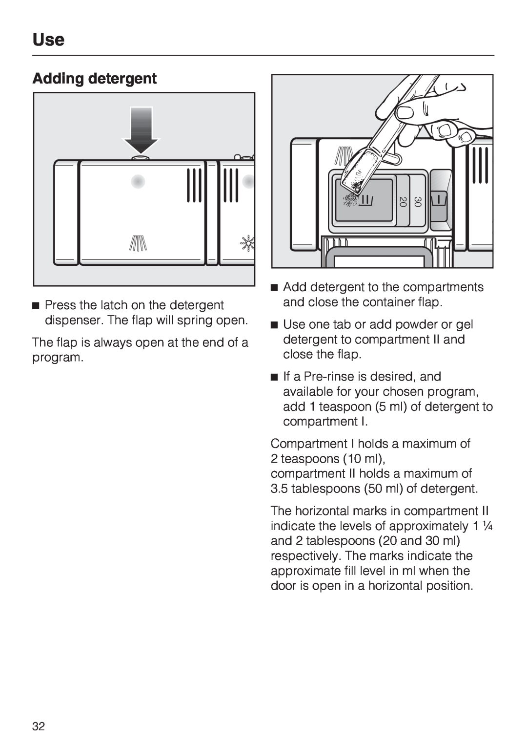 Miele G 5570, G 5575 operating instructions Adding detergent 