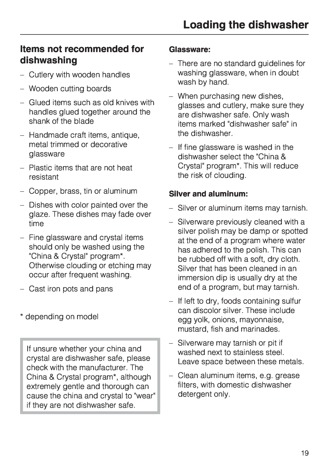 Miele G 5605, G 5600 manual Items not recommended for dishwashing, Loading the dishwasher, Glassware, Silver and aluminum 