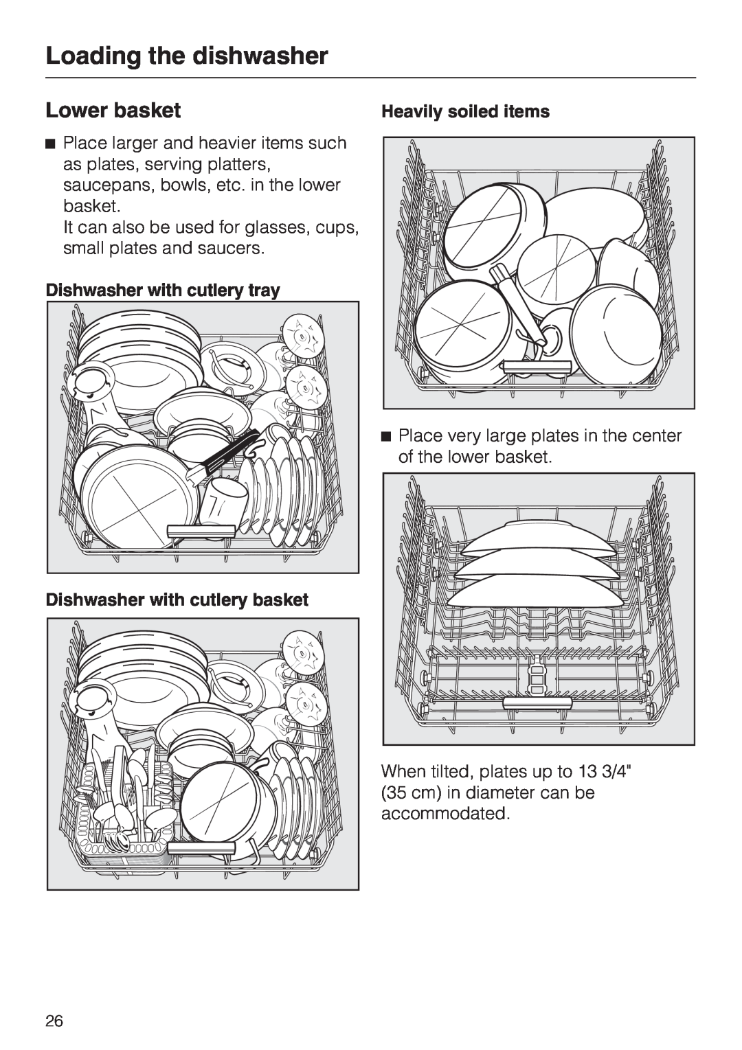 Miele G 5600, G 5605 manual Lower basket, Loading the dishwasher, Heavily soiled items, Dishwasher with cutlery tray 