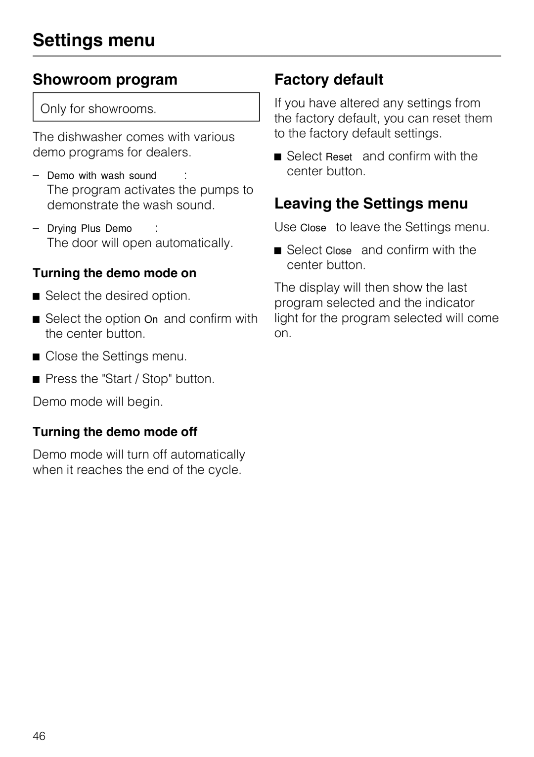 Miele G 5705, G 5700 Showroom program, Factory default, Leaving the Settings menu, Turning the demo mode on 