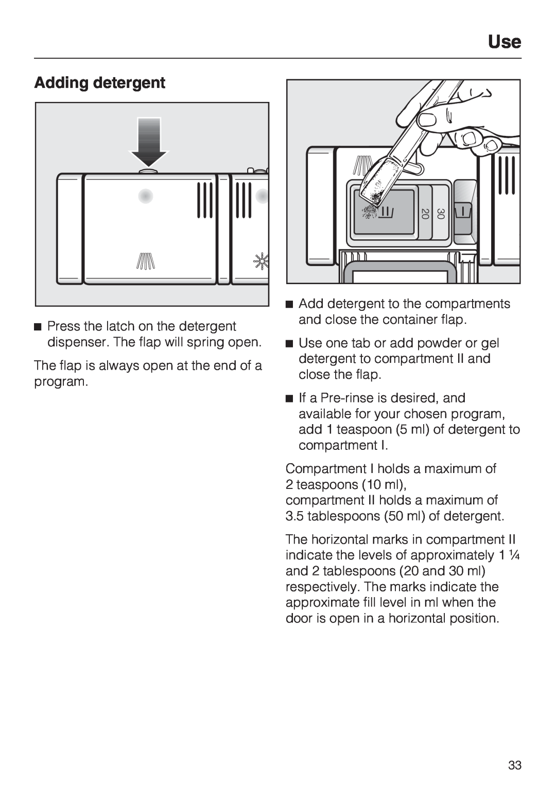 Miele G 5700, G 5705 operating instructions Adding detergent 