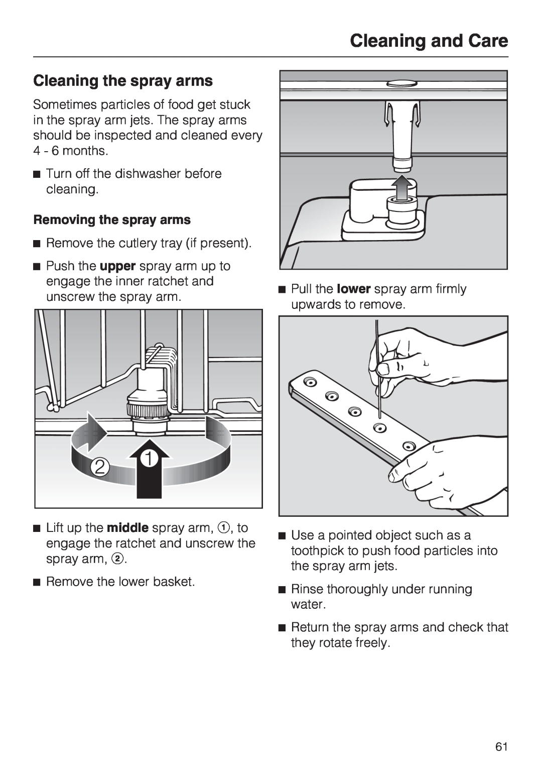 Miele G 5700, G 5705 operating instructions Cleaning the spray arms, Cleaning and Care, Removing the spray arms 