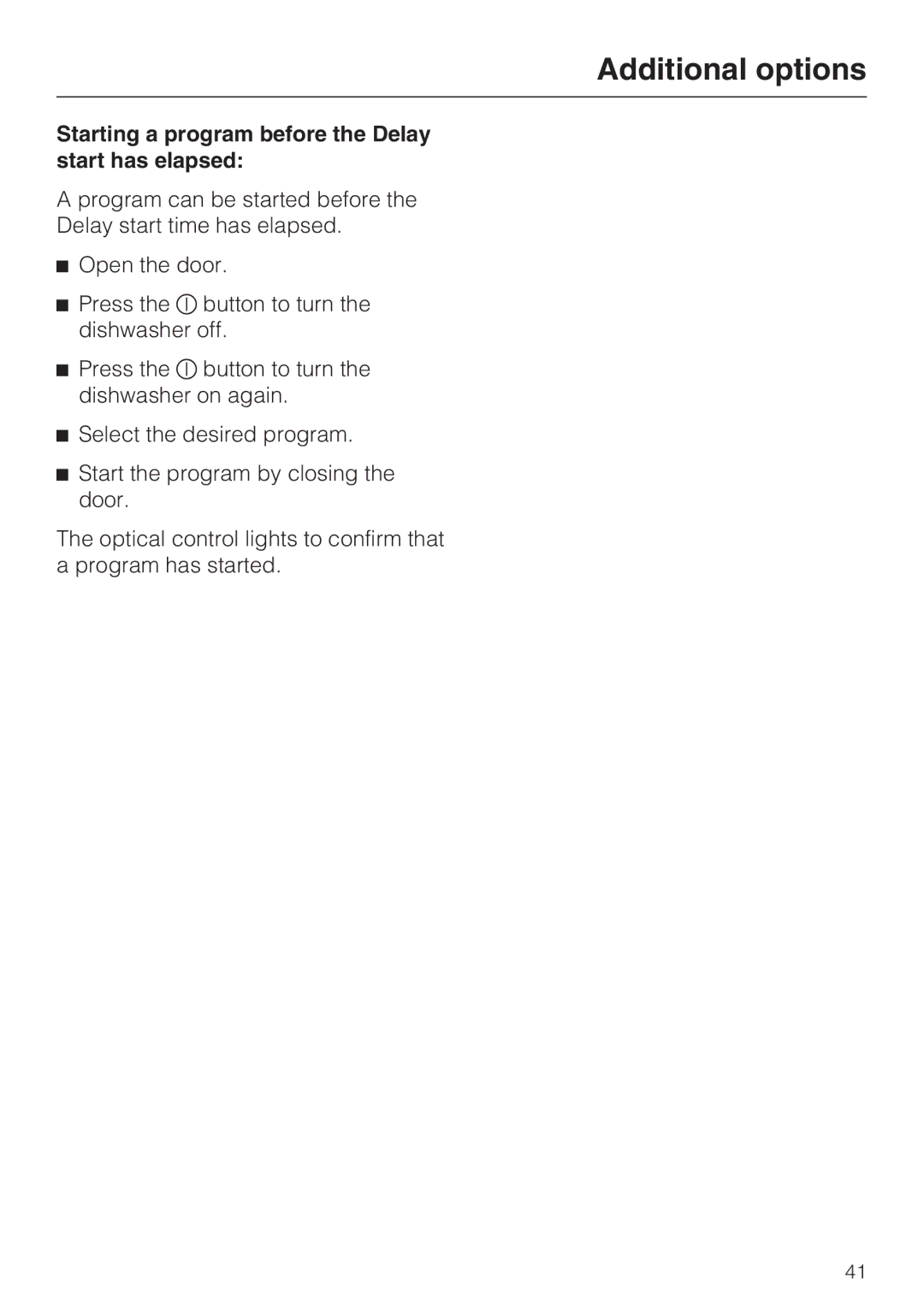 Miele G 5770, G 5775 manual Starting a program before the Delay start has elapsed 