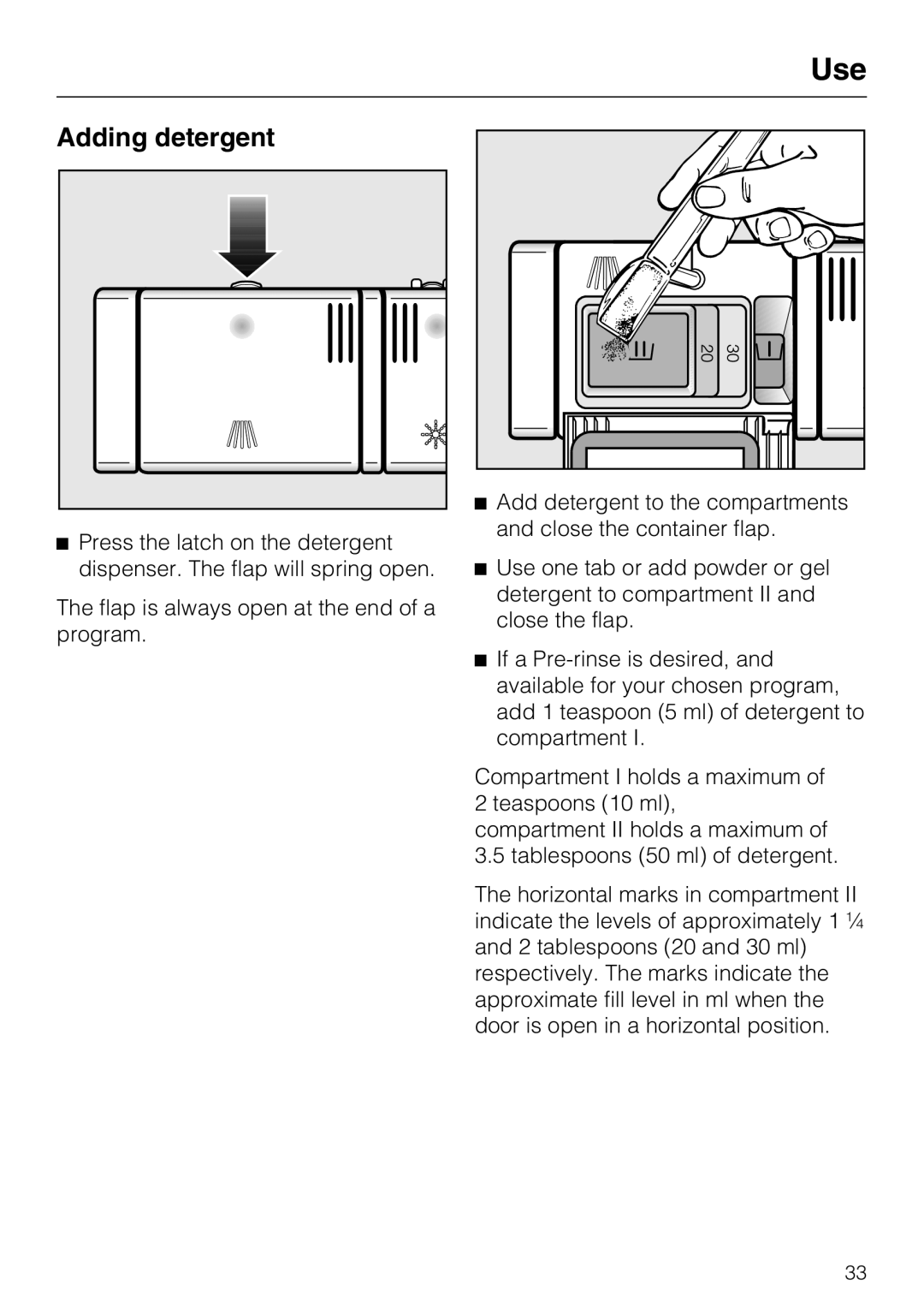 Miele G 5870, G 5875 manual Adding detergent 