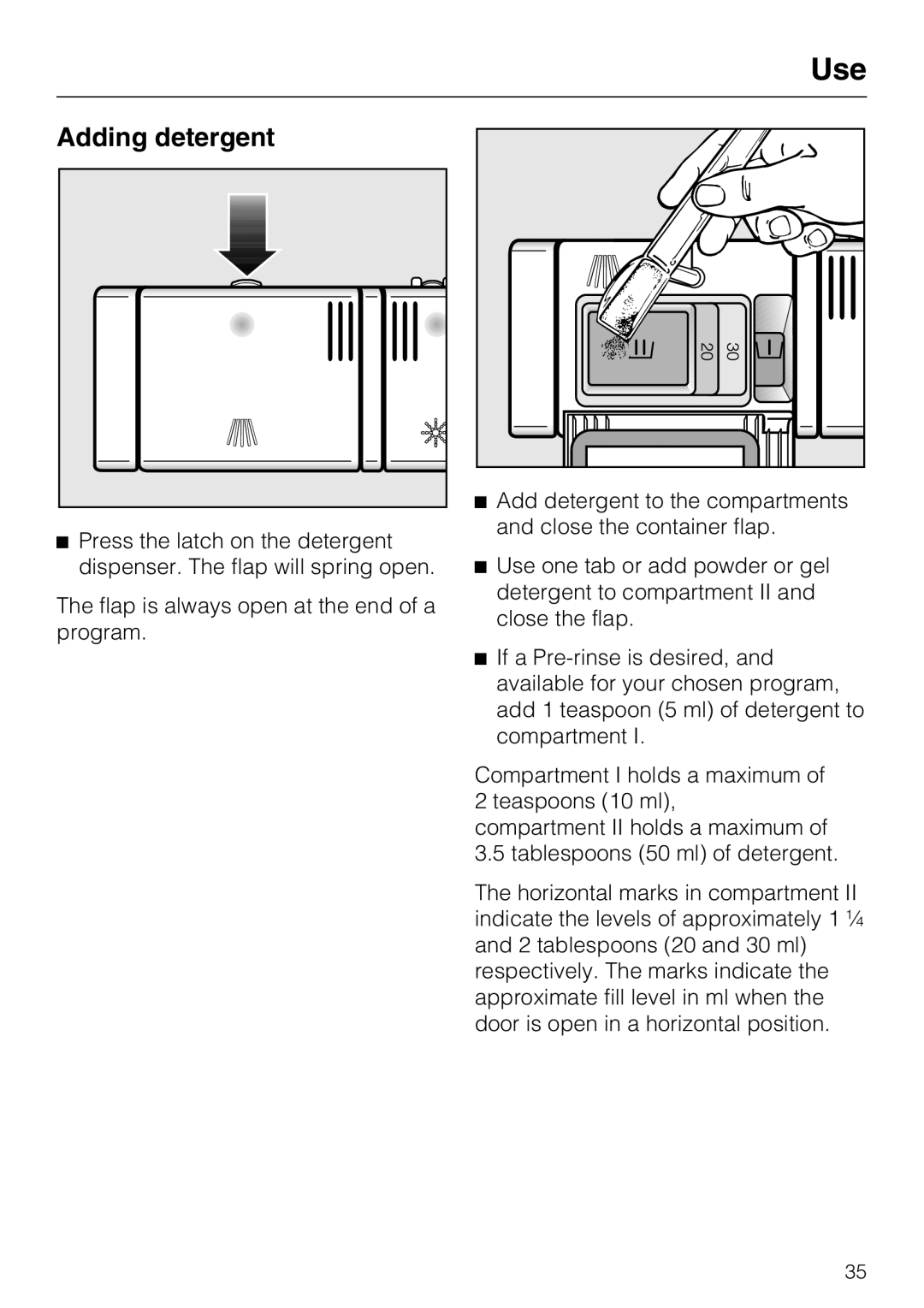 Miele G 5910, G 5915 operating instructions Adding detergent 