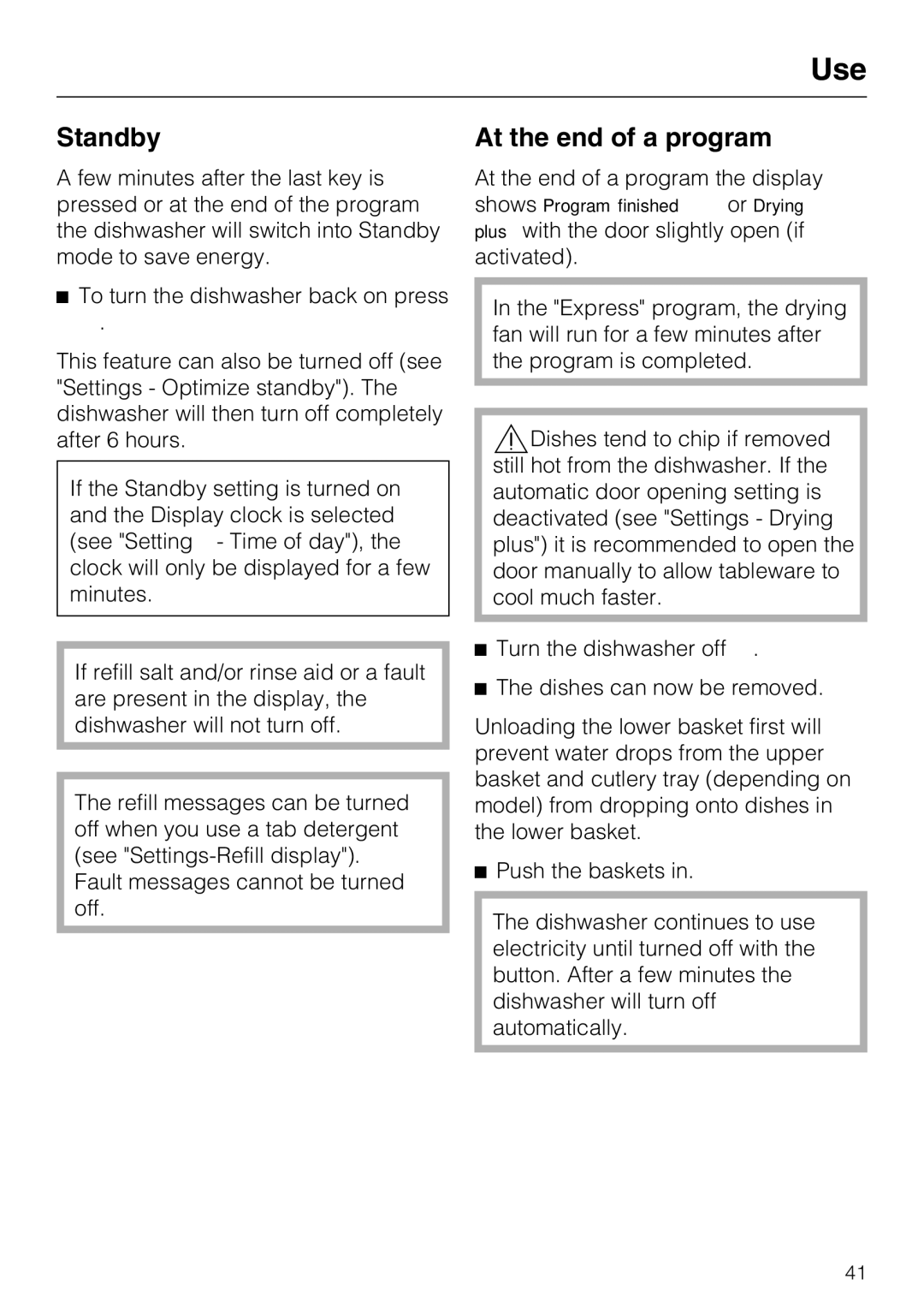 Miele G 5910, G 5915 operating instructions Standby, At the end of a program 