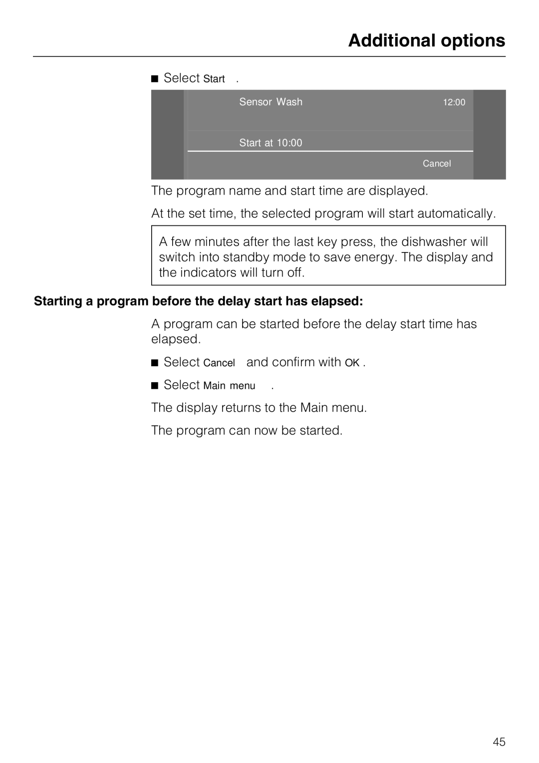 Miele G 5910, G 5915 operating instructions Starting a program before the delay start has elapsed 