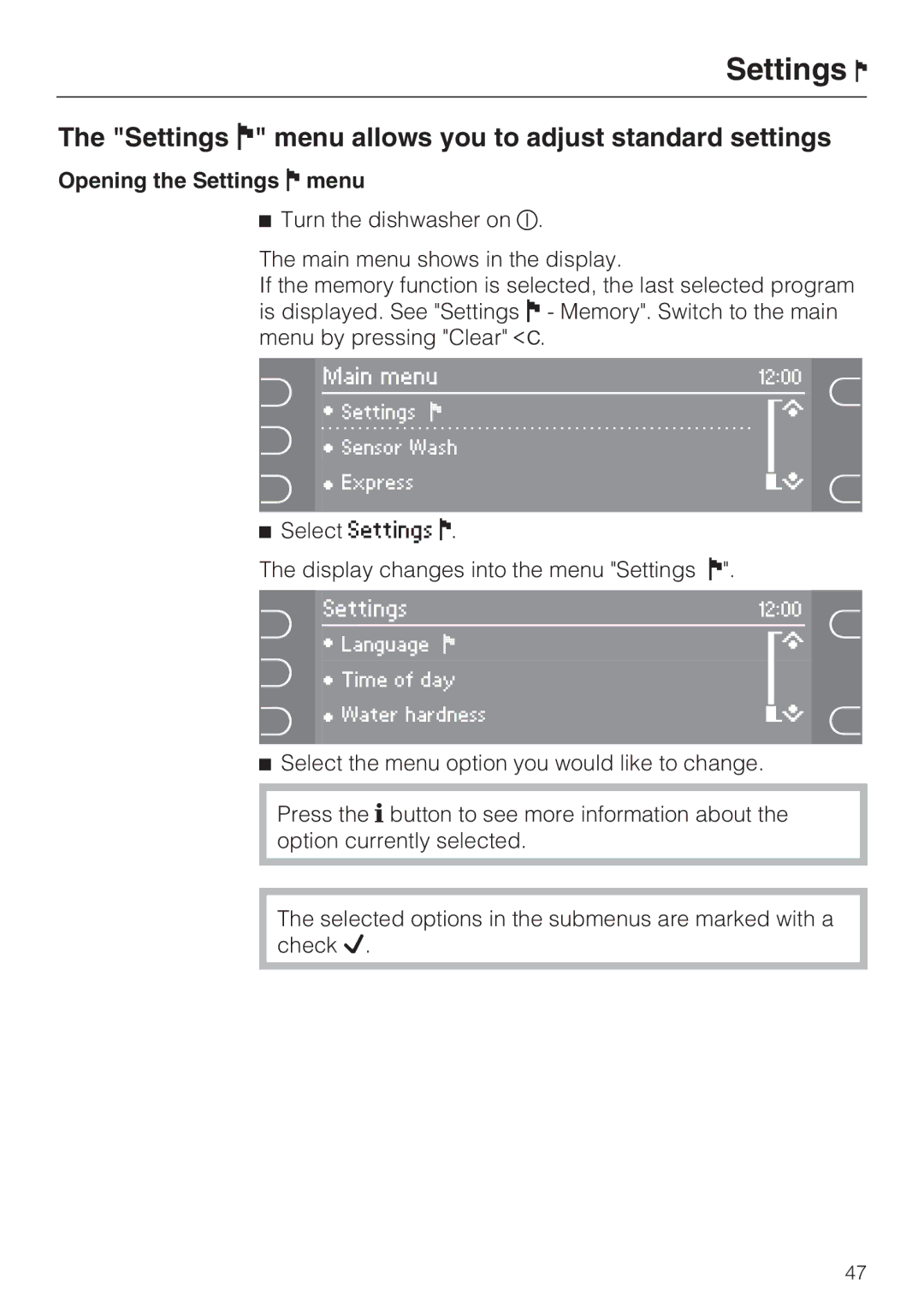 Miele G 5910, G 5915 Settings menu allows you to adjust standard settings, Opening the Settings menu 