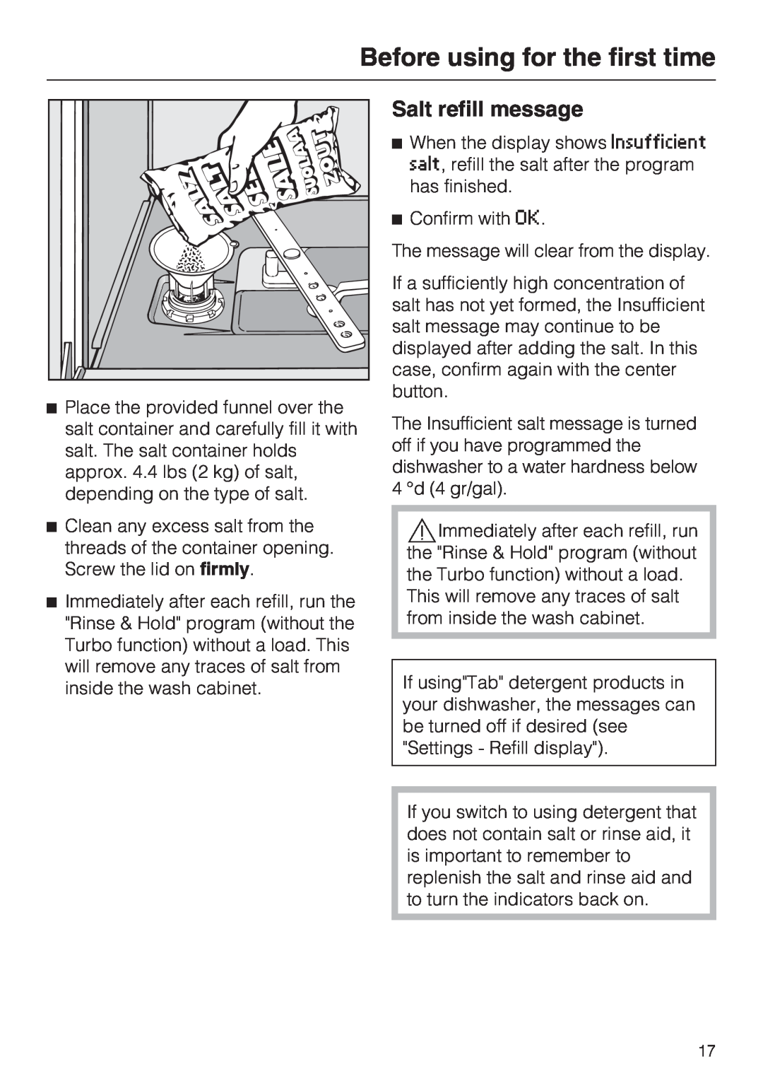 Miele G 5910, G 5915 operating instructions Salt refill message, Before using for the first time 