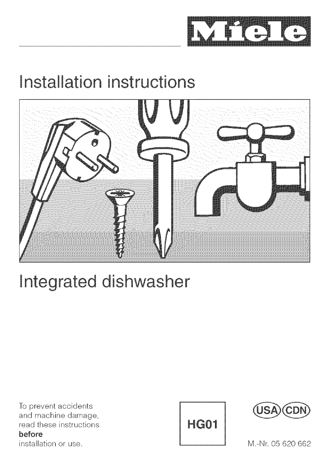 Miele G 663, G 643, G 843 installation instructions Installation instructions Integrated dishwasher 