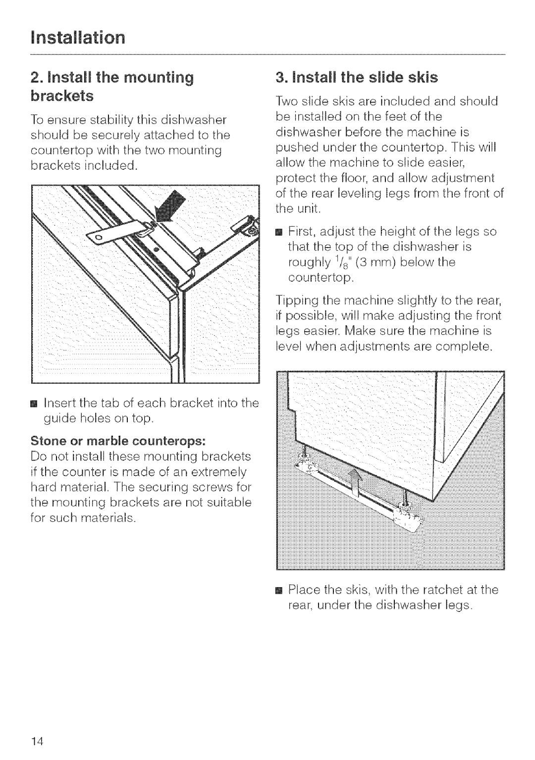 Miele G 843, G 643, G 663 installation instructions Install the mounting brackets, MnstaJJthe shale skis 