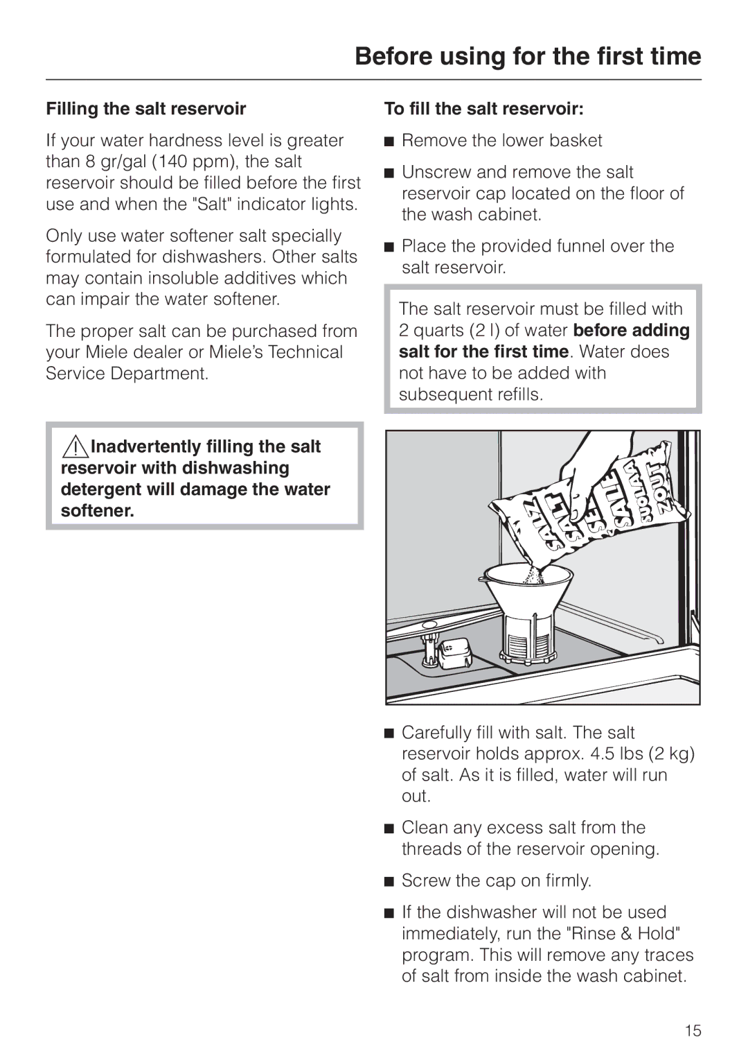 Miele 05-724-281, G 663 Plus, G 863 Plus operating instructions Filling the salt reservoir 