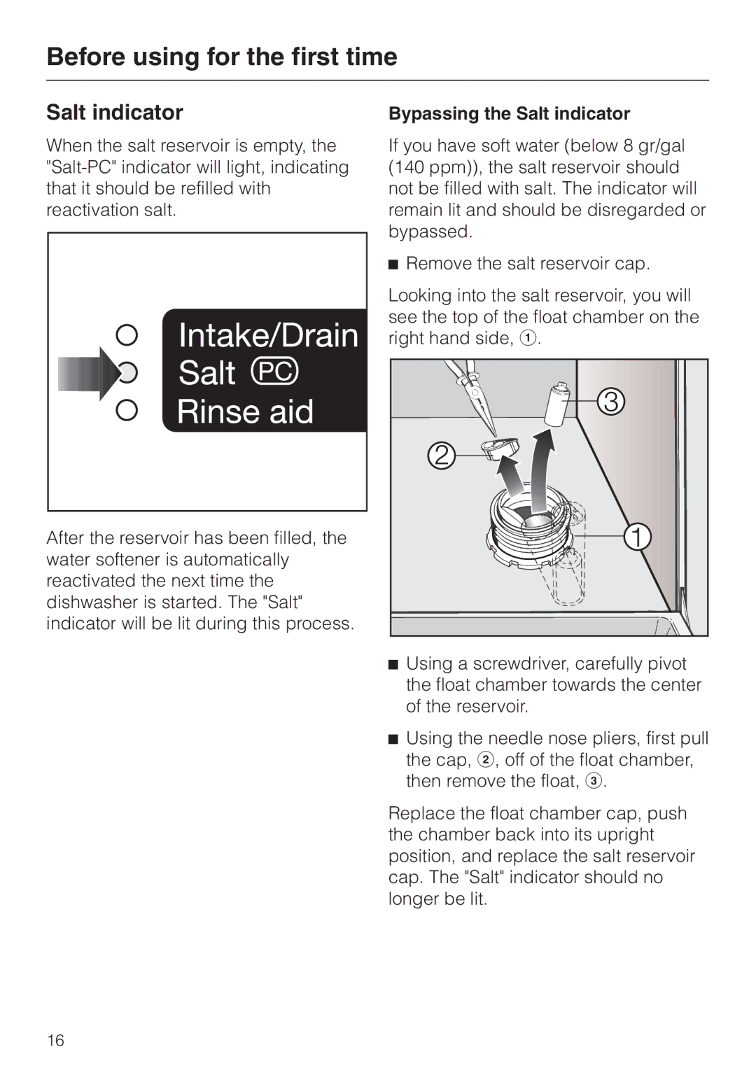 Miele G 663 Plus, G 863 Plus, 05-724-281 operating instructions Bypassing the Salt indicator 