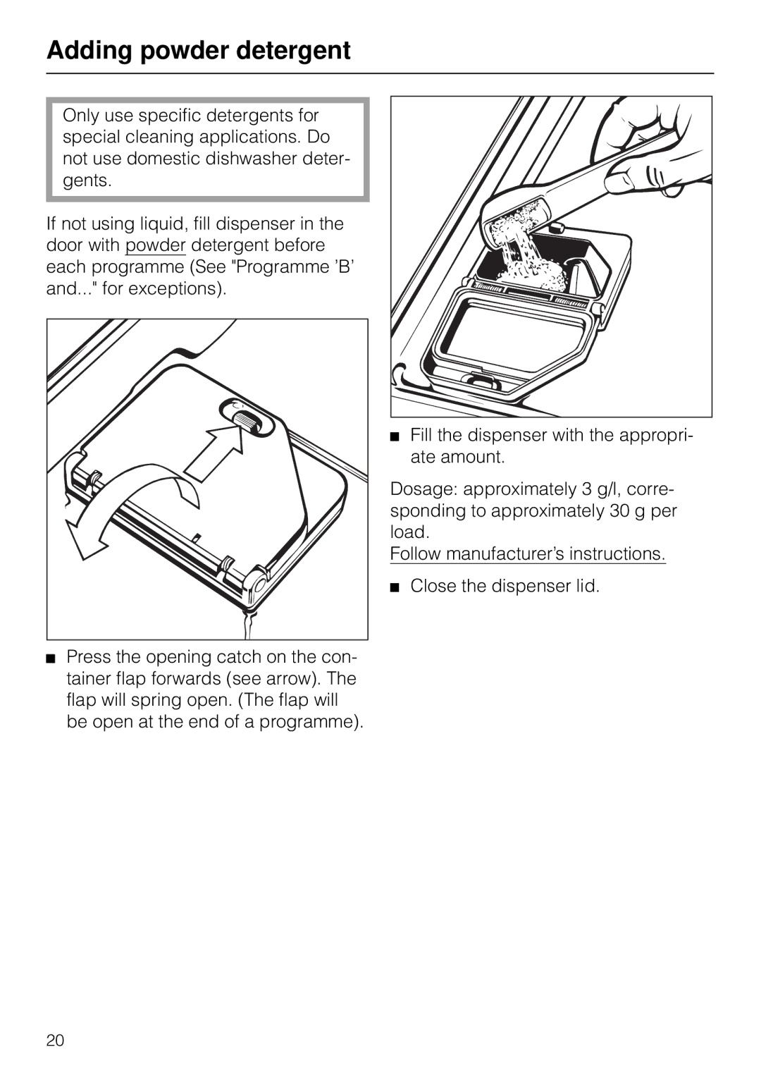 Miele G 7783 CD operating instructions Adding powder detergent 