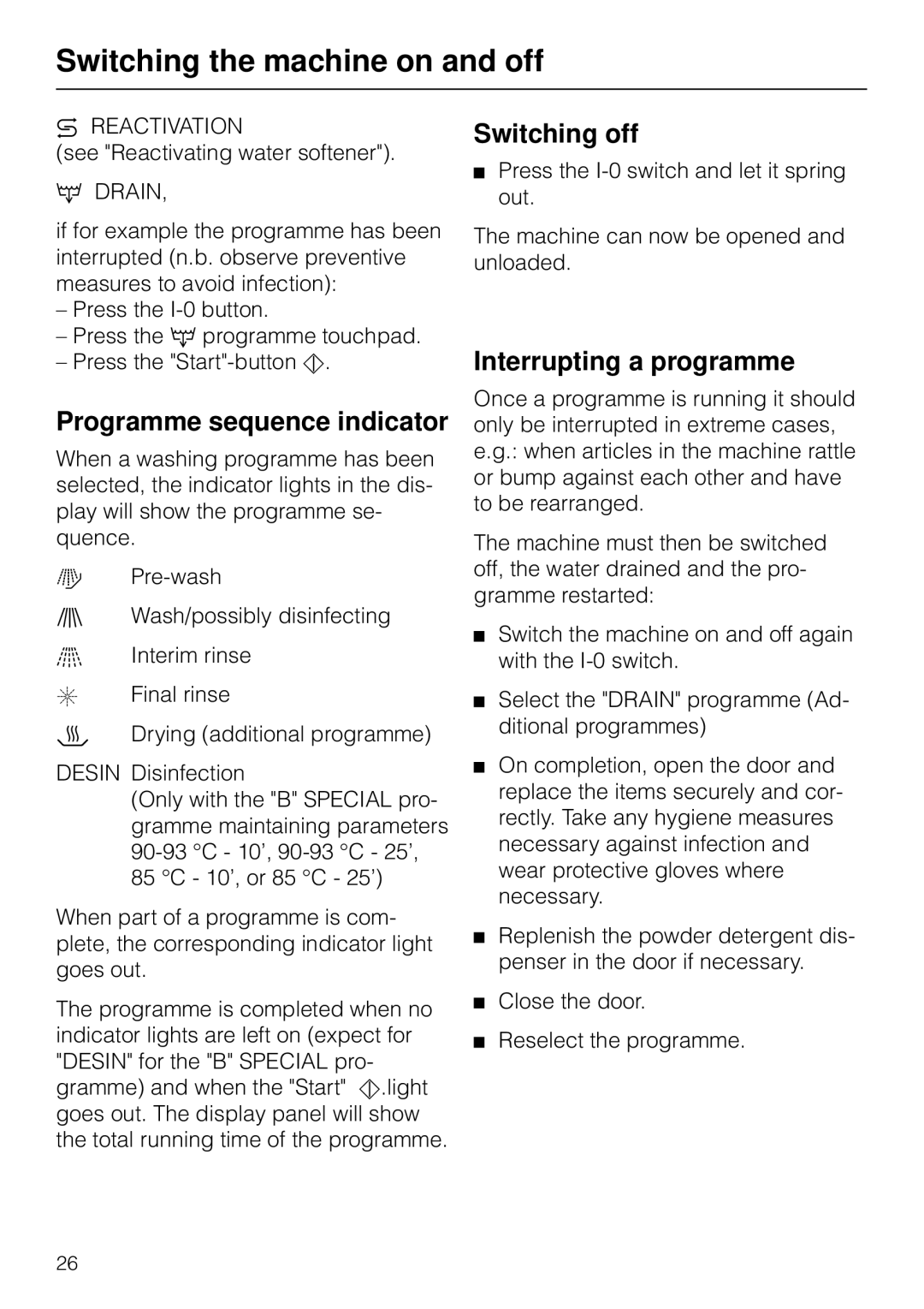 Miele G 7783 CD operating instructions Programme sequence indicator, Switching off, Interrupting a programme 