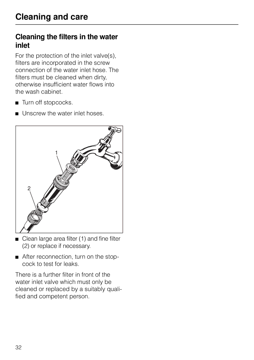 Miele G 7783 CD operating instructions Cleaning the filters in the water inlet 