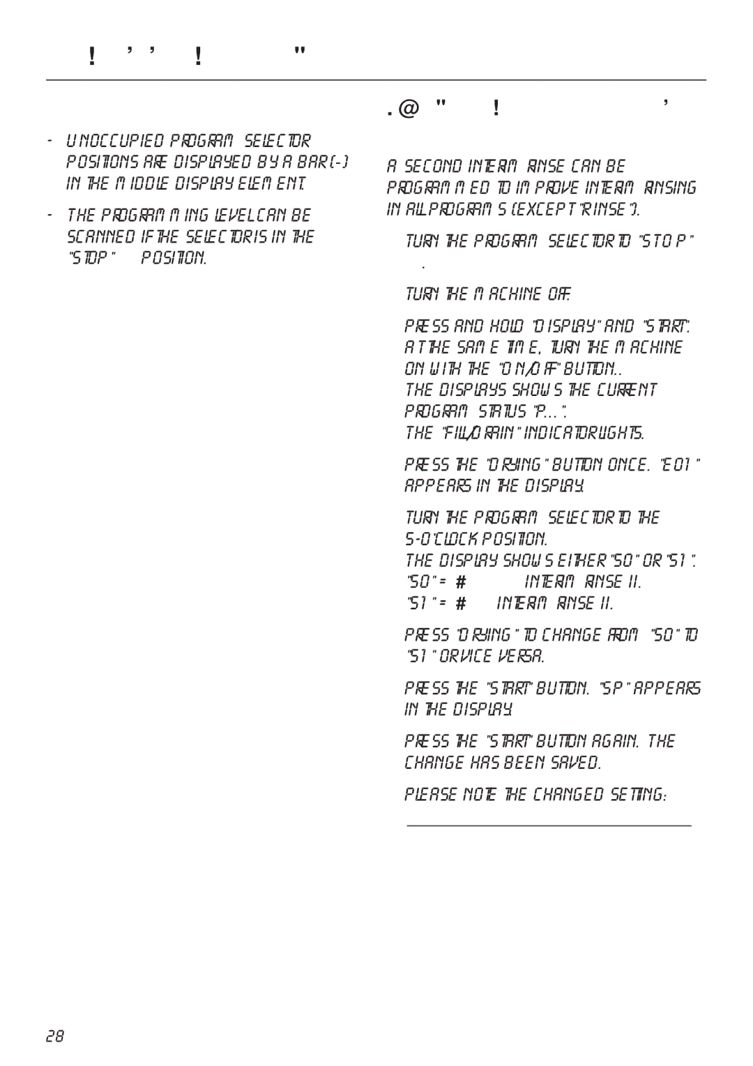 Miele G 7804 operating instructions Programming special functions, Selecting a second interim rinse 