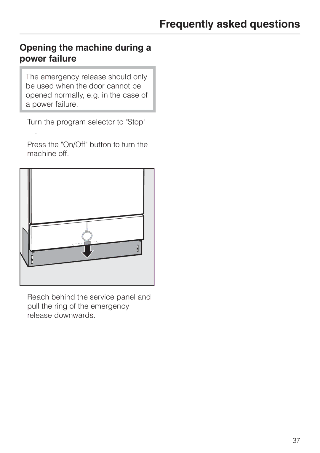 Miele G 7804 operating instructions Opening the machine during a power failure 