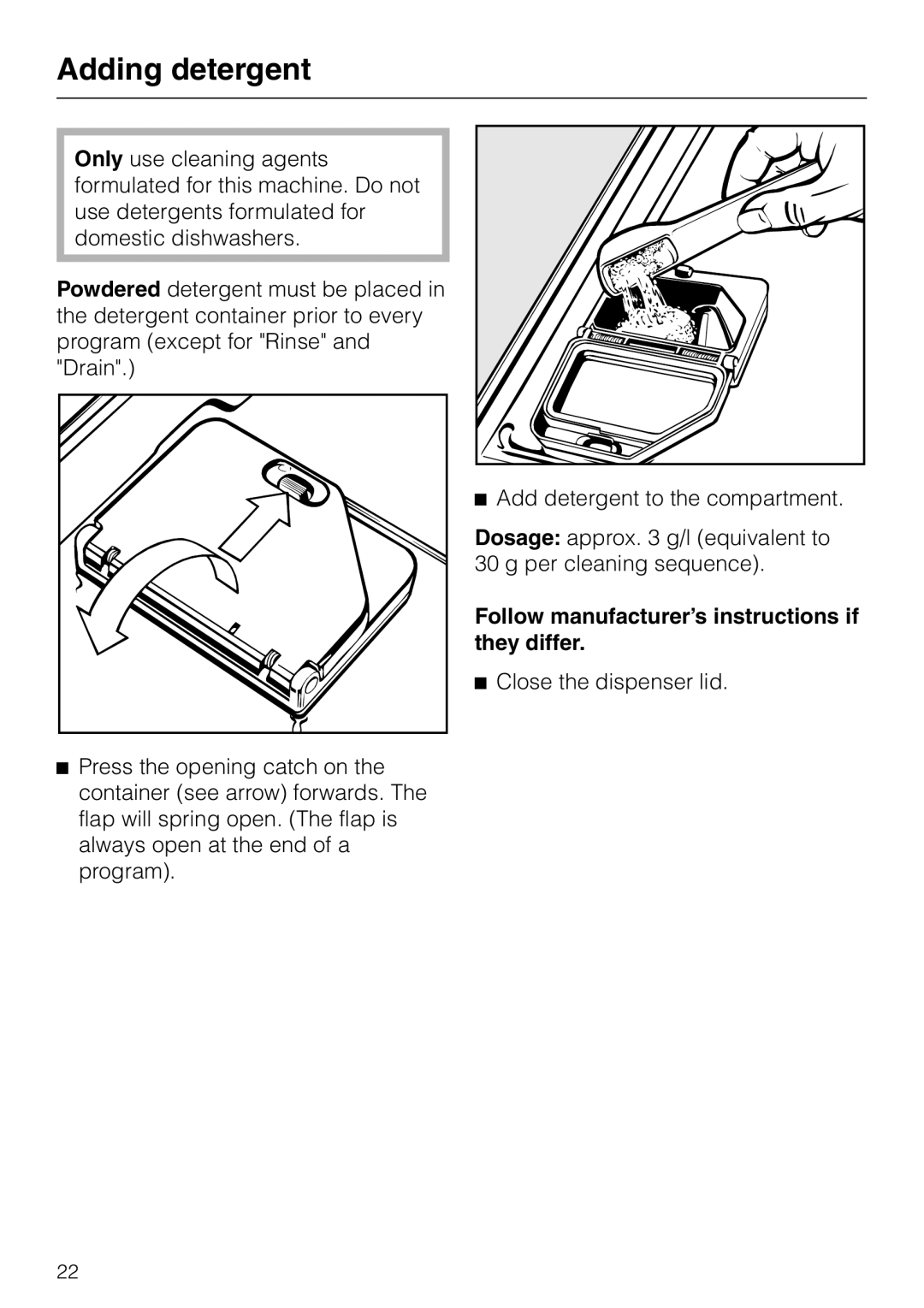 Miele G 7804 manual Adding detergent, Add detergent to the compartment, Follow manufacturer’s instructions if they differ 