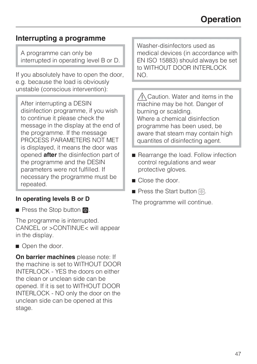 Miele G 7823, G 7824 operating instructions Interrupting a programme 