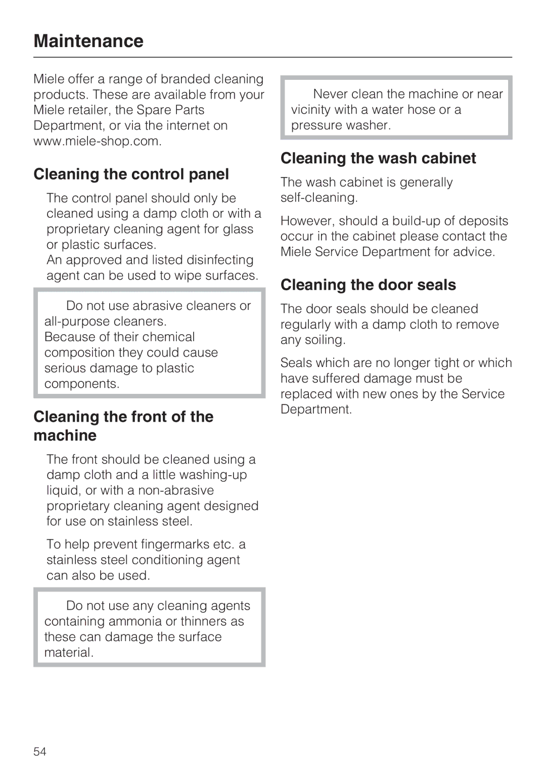 Miele G 7824, G 7823 Cleaning the control panel, Cleaning the front of the machine, Cleaning the wash cabinet 