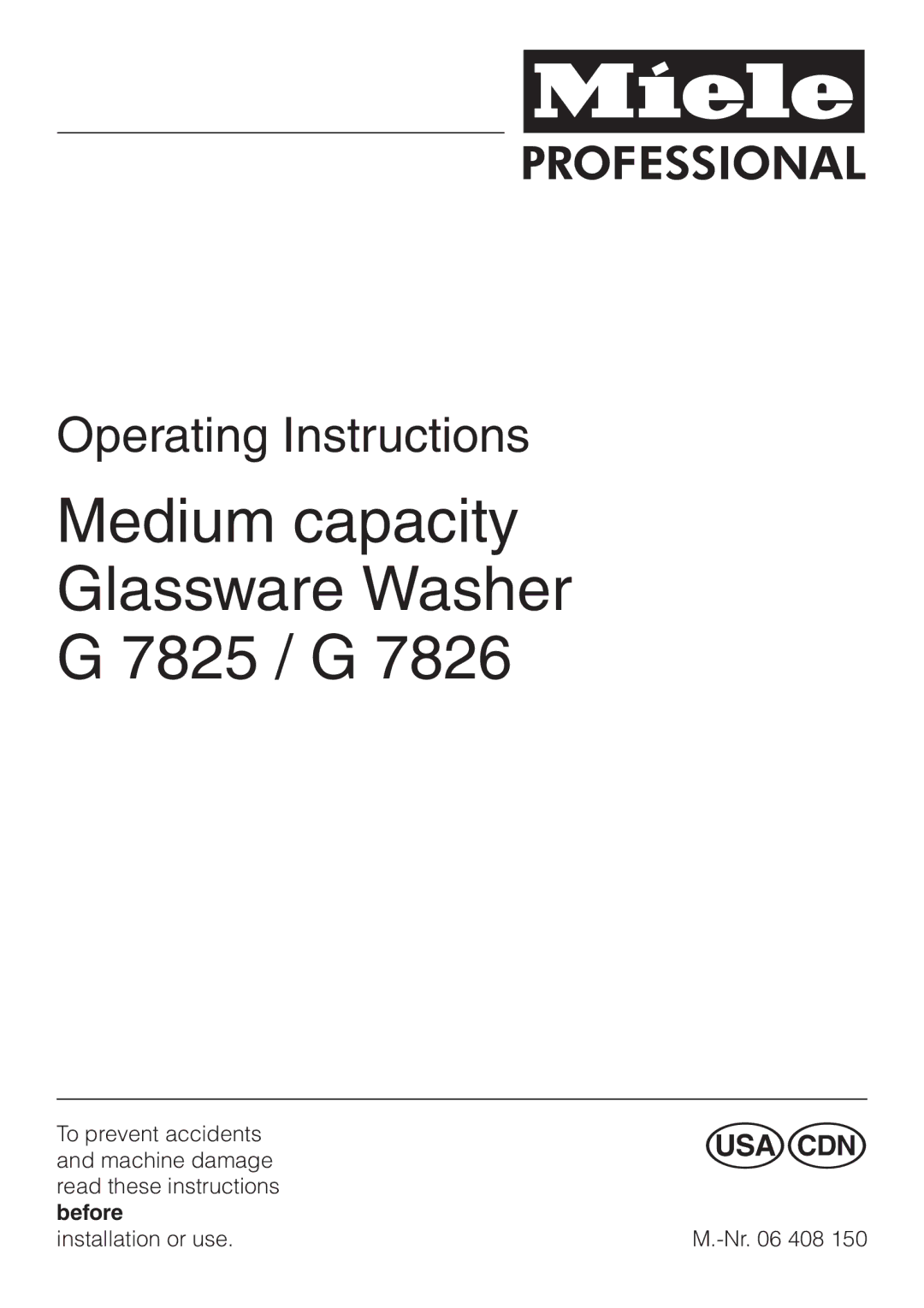 Miele G 7826 manual Medium capacity Glassware Washer G 7825 / G 