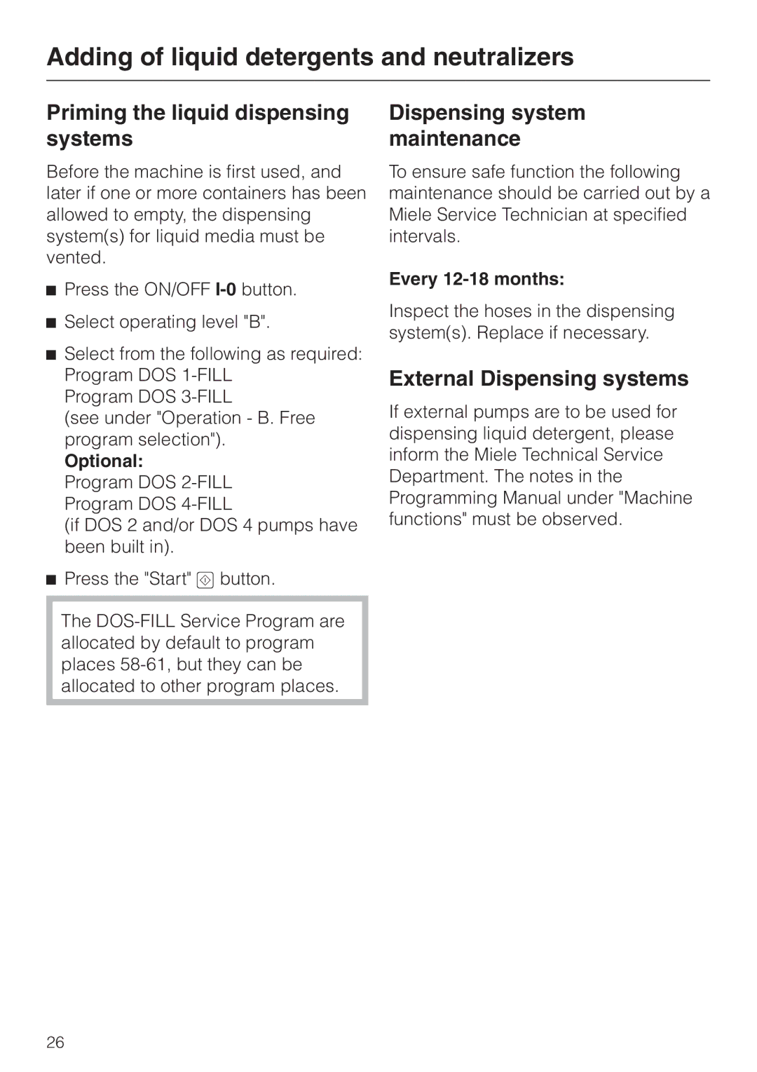 Miele G 7826 Priming the liquid dispensing systems, Dispensing system maintenance, External Dispensing systems, Optional 