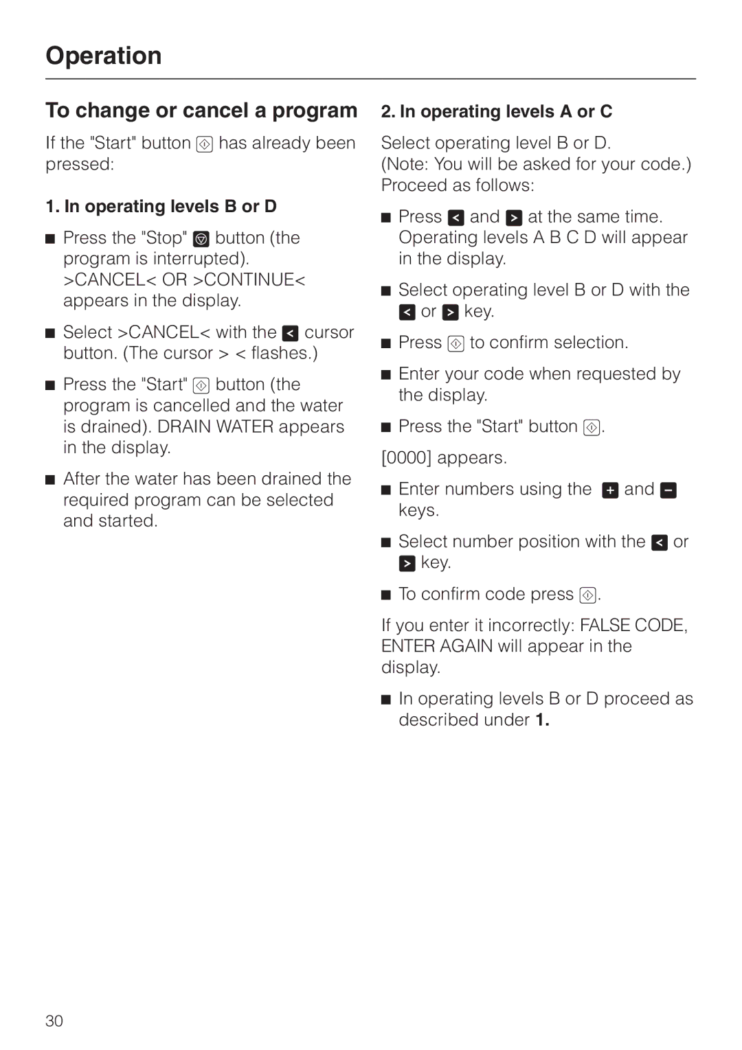 Miele G 7826, G 7825 manual To change or cancel a program, Operating levels B or D, Operating levels a or C 