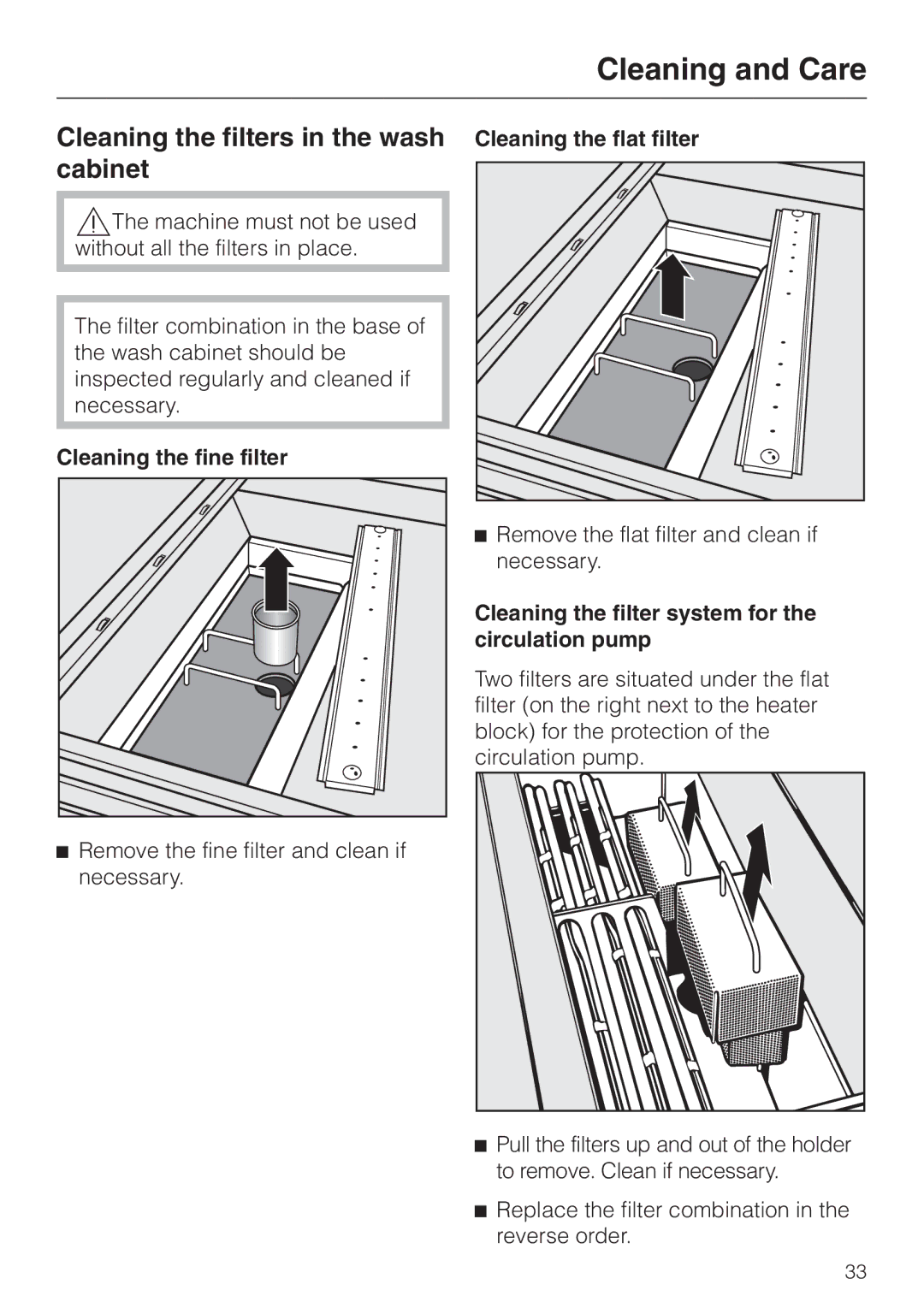 Miele G 7825, G 7826 manual Cleaning and Care, Cleaning the filters in the wash cabinet, Cleaning the fine filter 