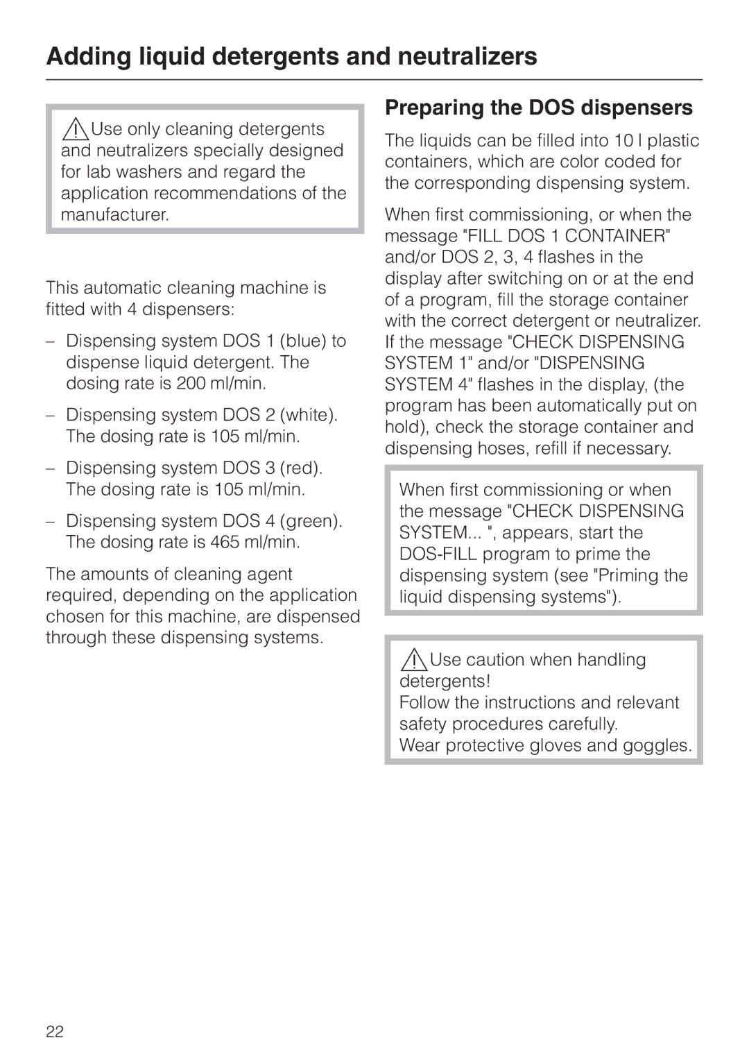 Miele G 7828, G 7827 installation instructions Adding liquid detergents and neutralizers, Preparing the DOS dispensers 