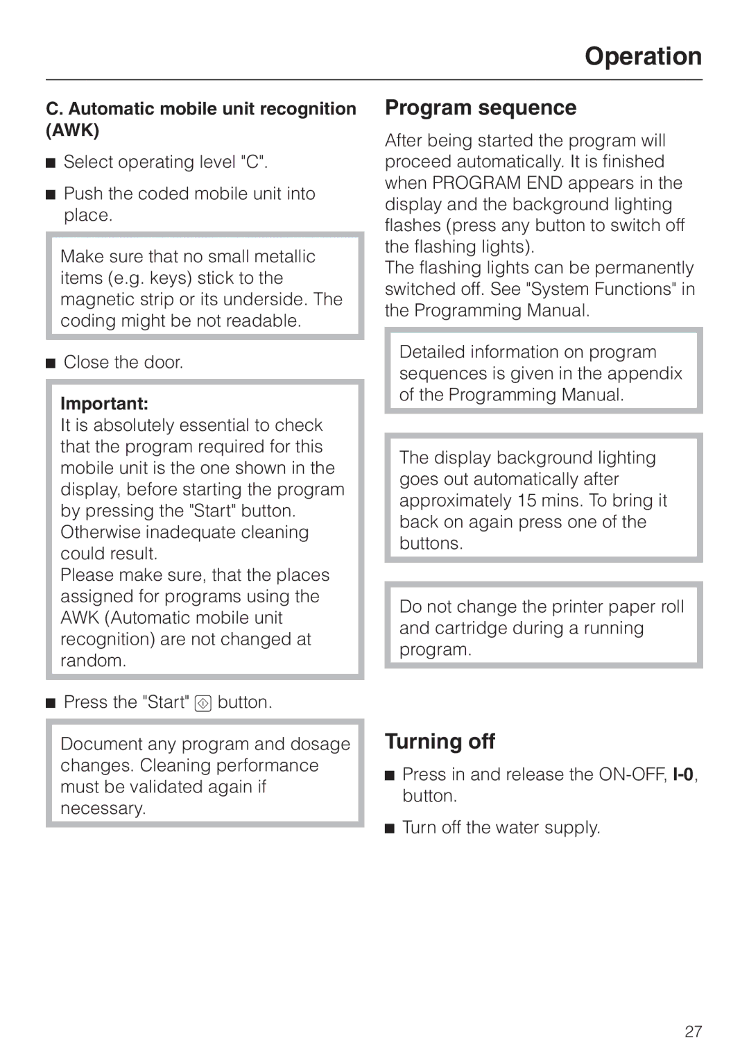 Miele G 7827, G 7828 installation instructions Program sequence, Turning off, Automatic mobile unit recognition AWK 