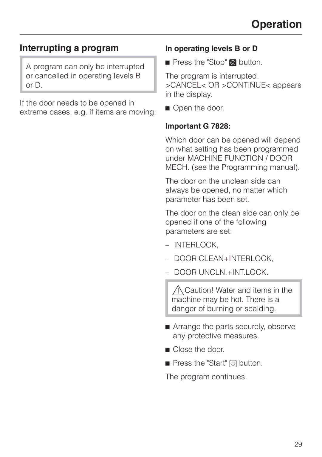 Miele G 7827, G 7828 installation instructions Interrupting a program, Important G 