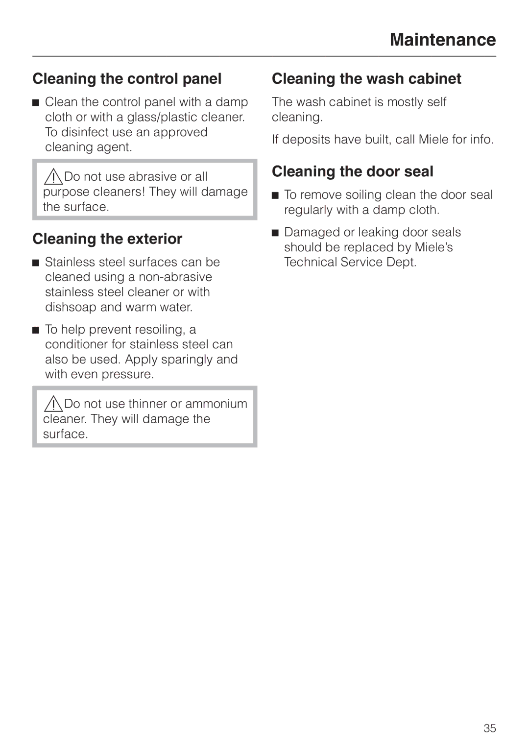 Miele G 7827, G 7828 Cleaning the control panel, Cleaning the exterior, Cleaning the wash cabinet, Cleaning the door seal 