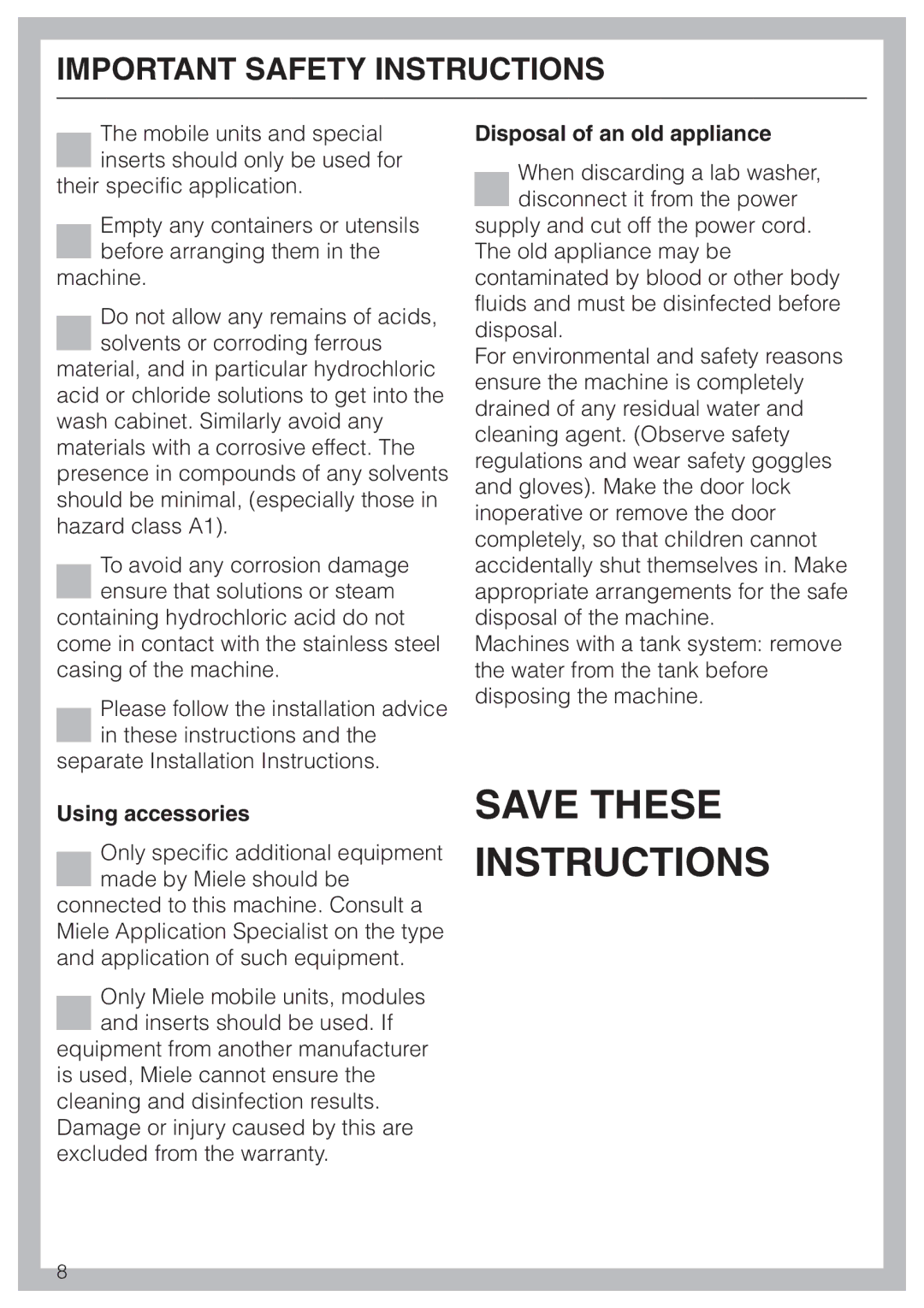 Miele G 7828, G 7827 installation instructions Using accessories, Disposal of an old appliance 