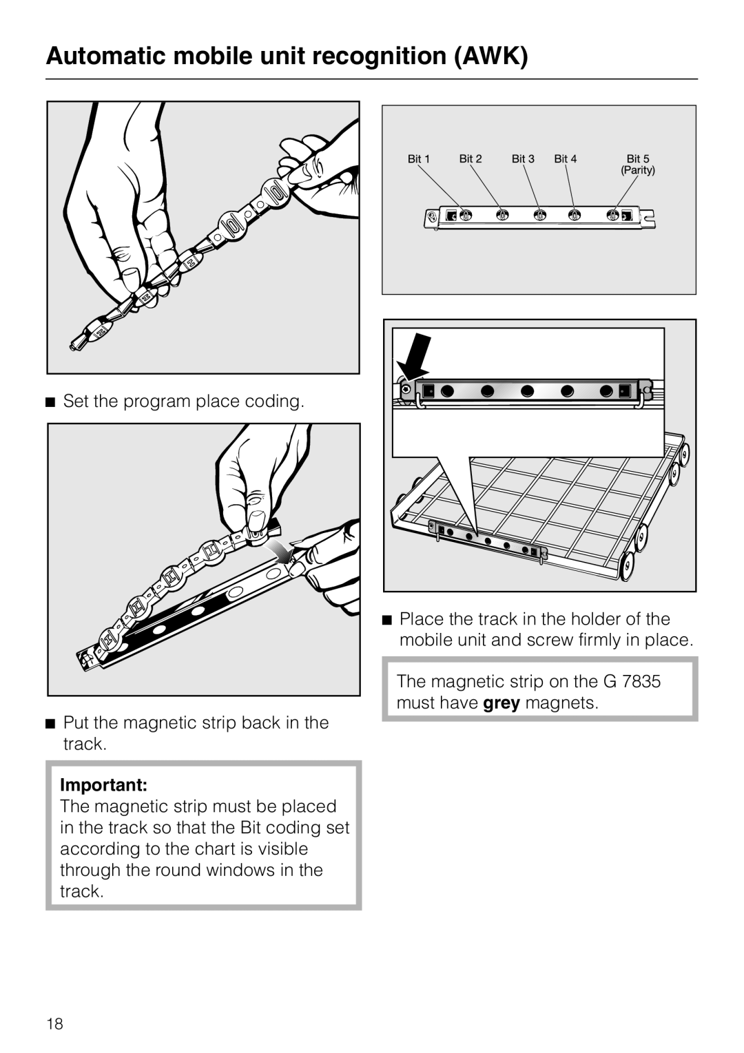 Miele G 7835 operating instructions Set the program place coding 