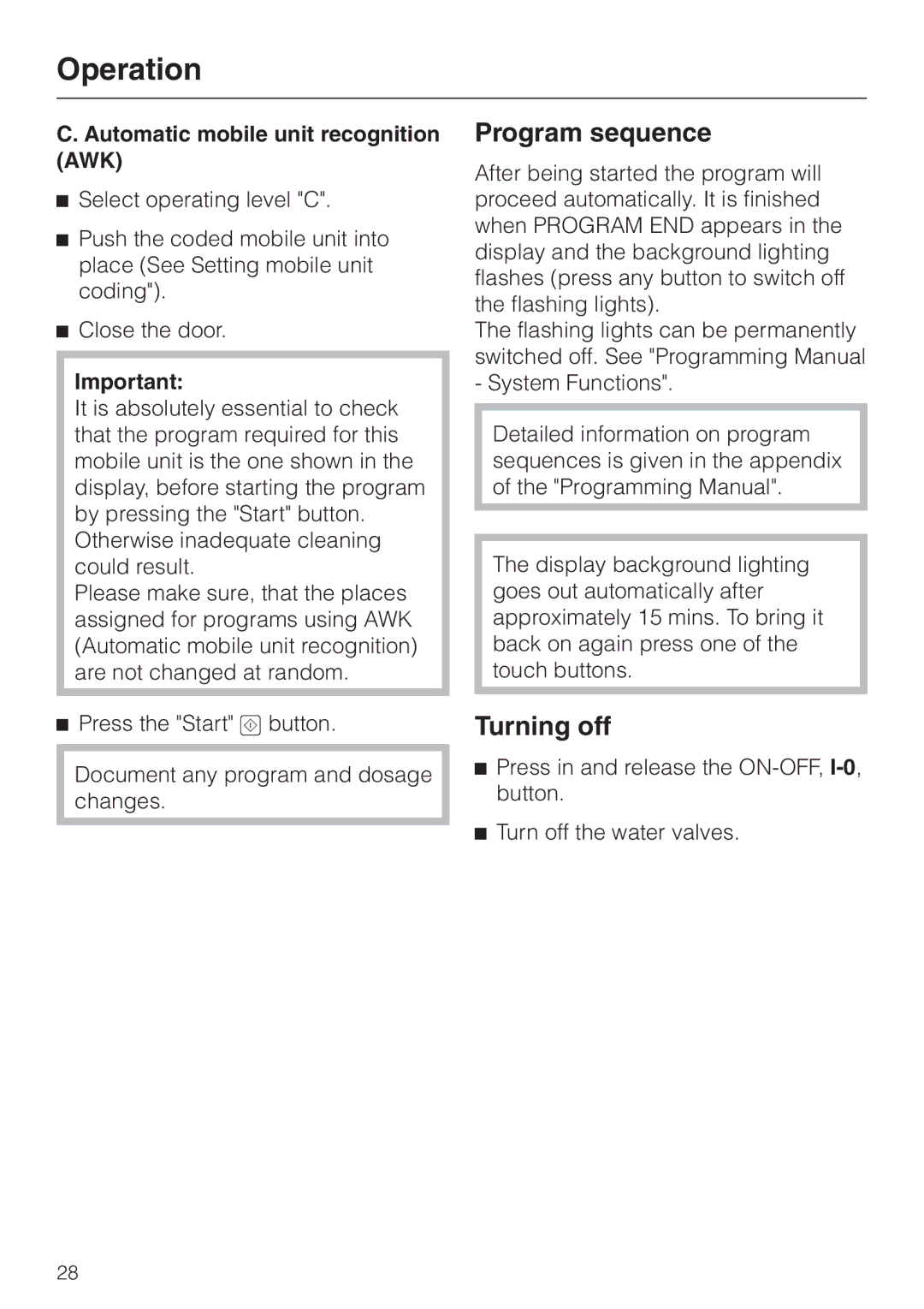 Miele G 7835 operating instructions Program sequence, Turning off, Automatic mobile unit recognition AWK 