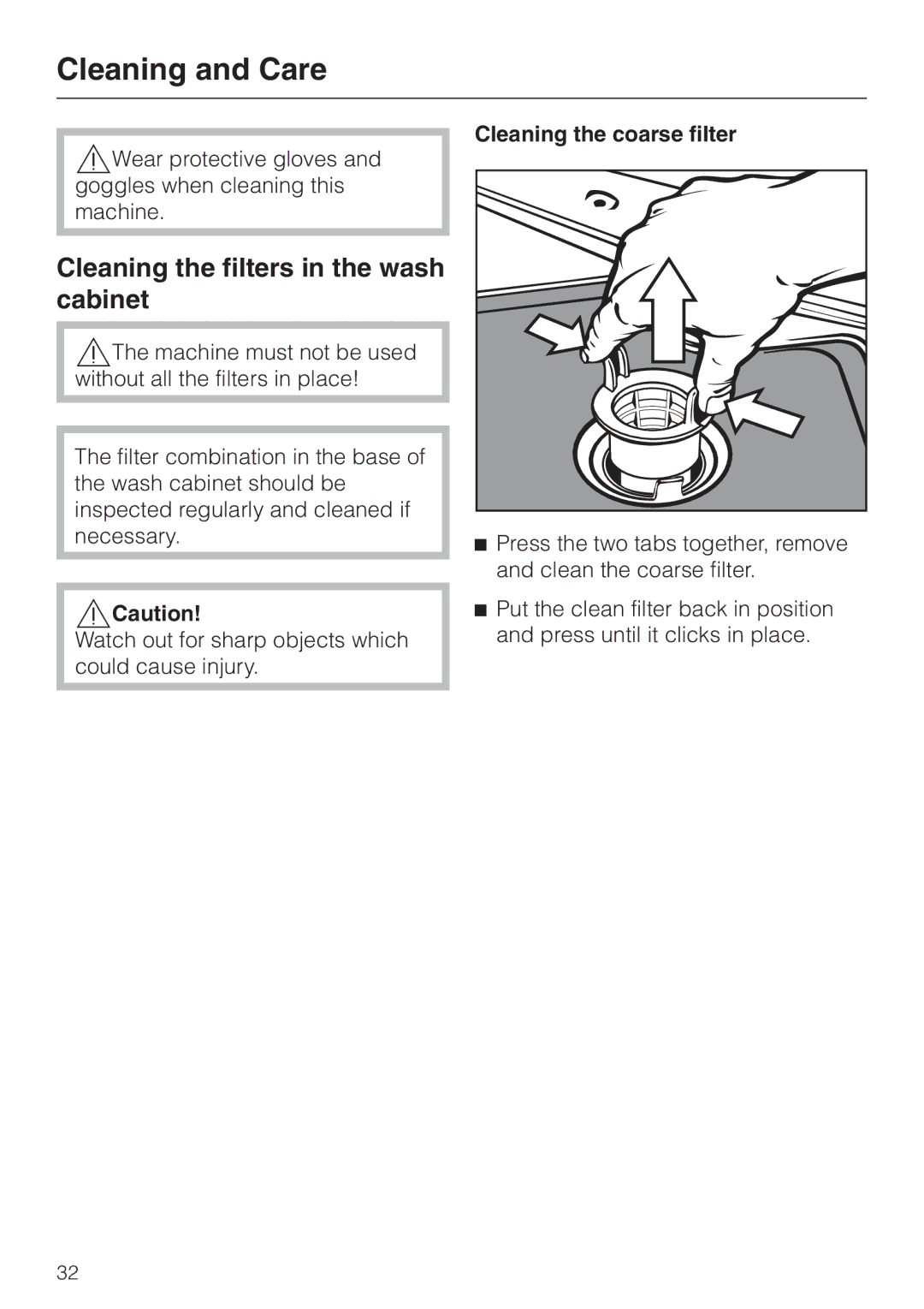 Miele G 7835 operating instructions Cleaning and Care, Cleaning the filters in the wash cabinet, Cleaning the coarse filter 