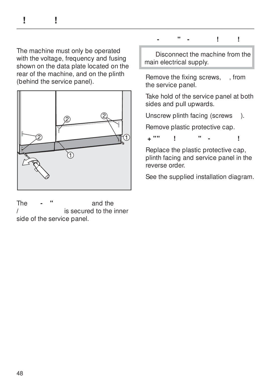 Miele G 7835 operating instructions Grounding the machine, Re-assembling the service panel 