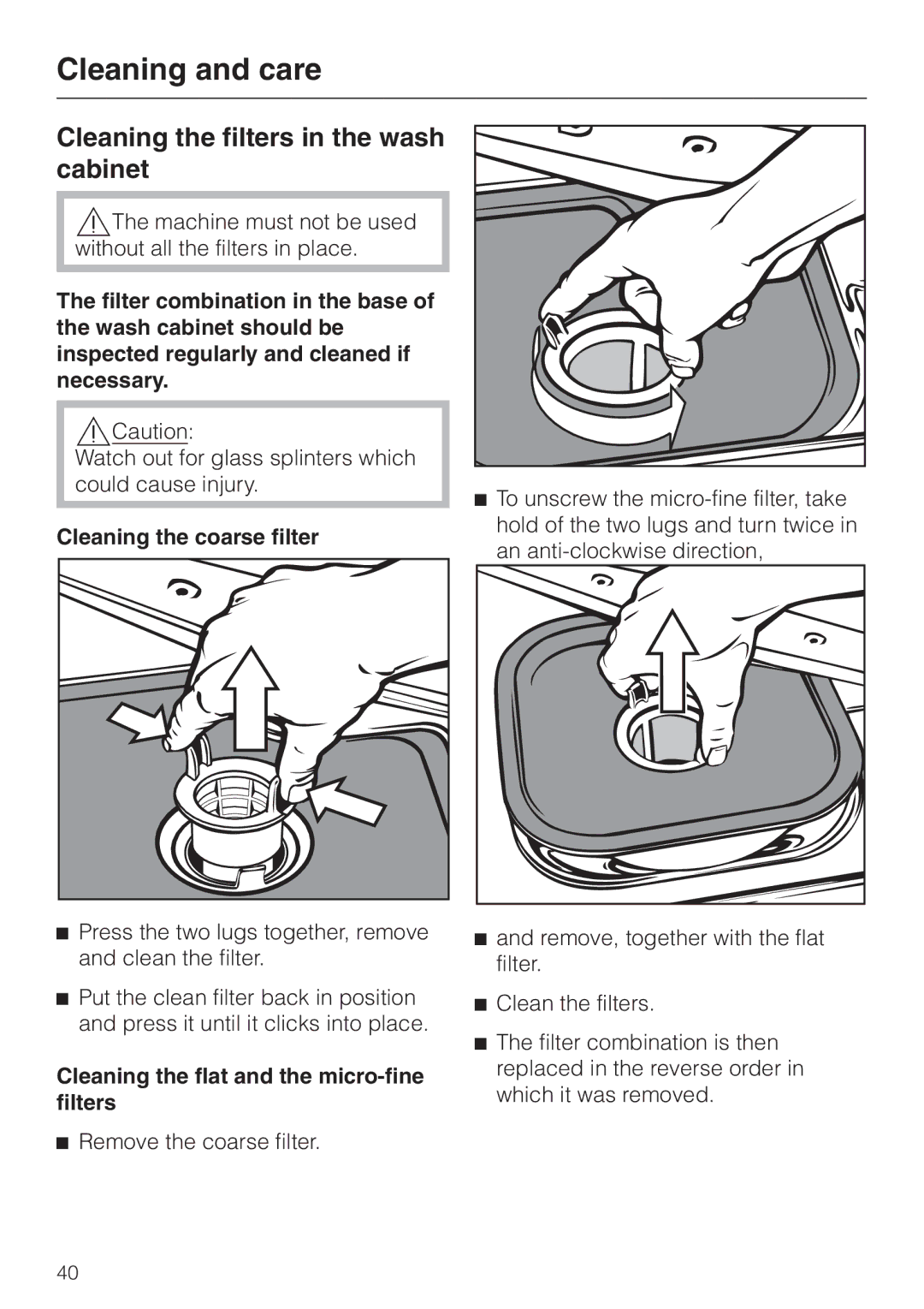 Miele G 7855 manual Cleaning and care, Cleaning the filters in the wash cabinet, Cleaning the coarse filter 