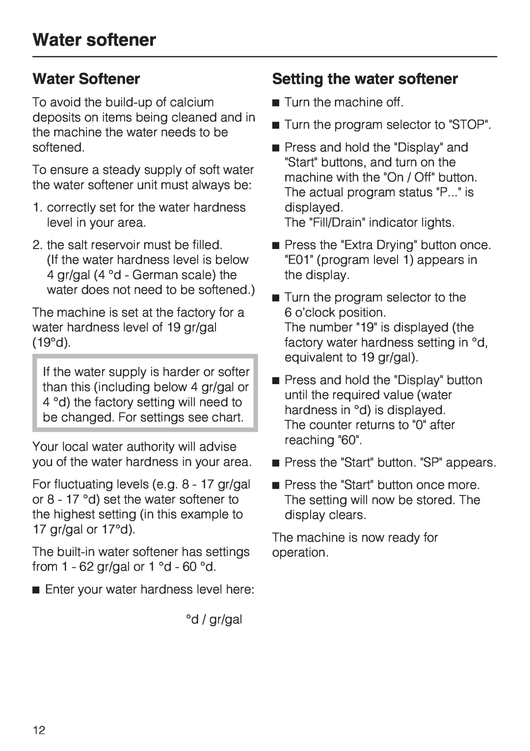 Miele G 7856, 06 868 521 installation instructions Water softener, Water Softener, Setting the water softener 
