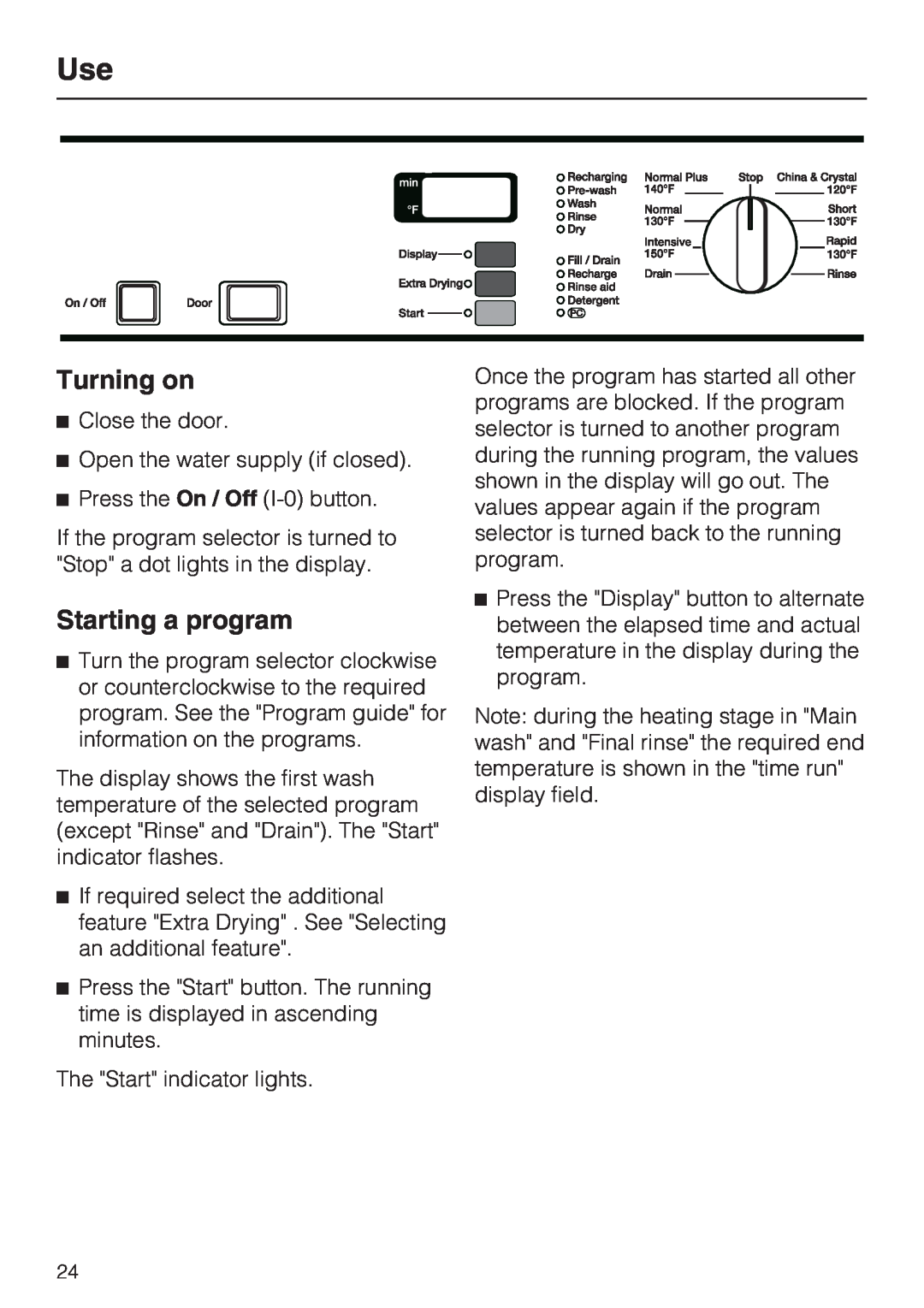 Miele G 7856, 06 868 521 installation instructions Turning on, Starting a program 