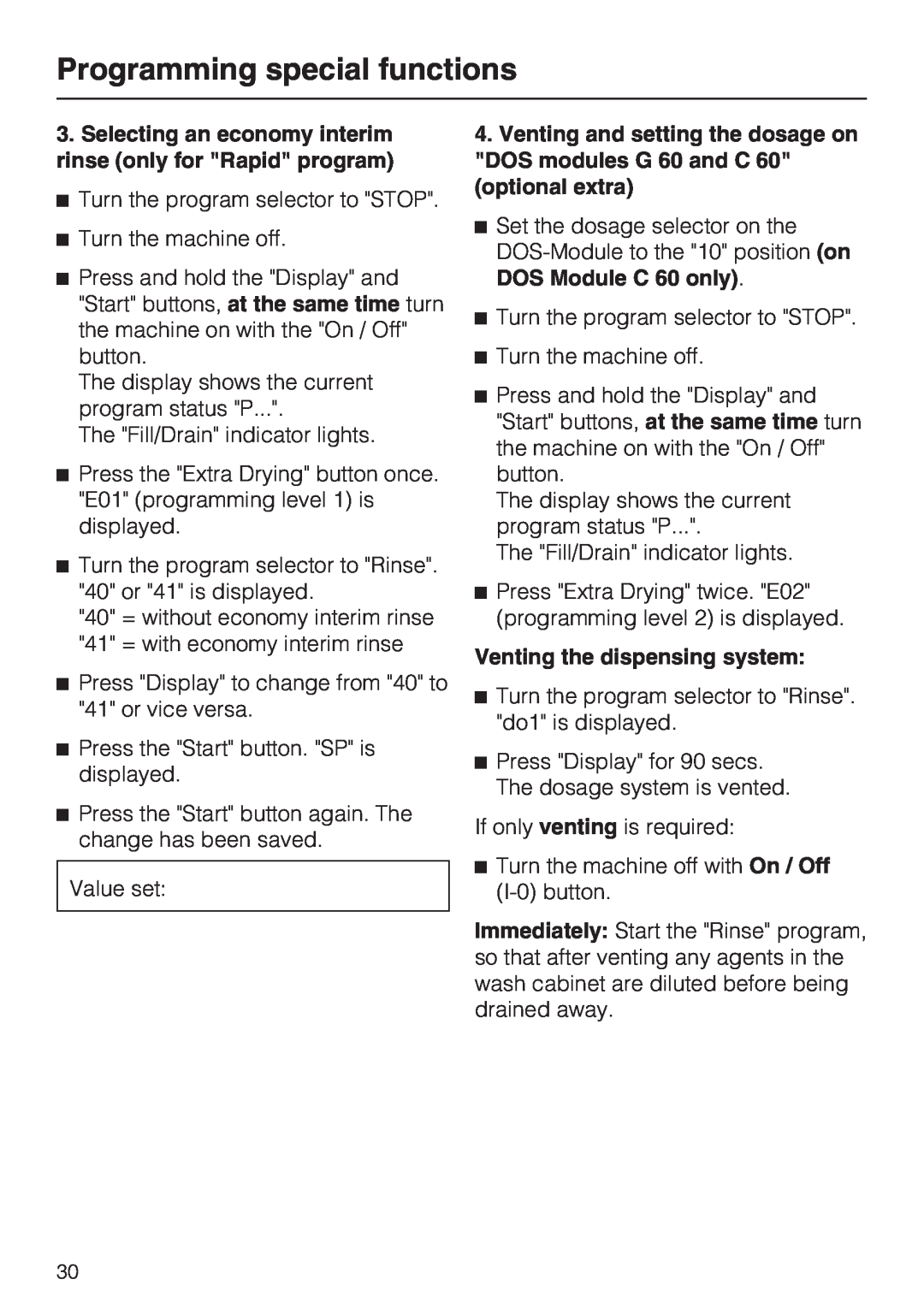 Miele G 7856, 06 868 521 installation instructions Programming special functions, Venting the dispensing system 