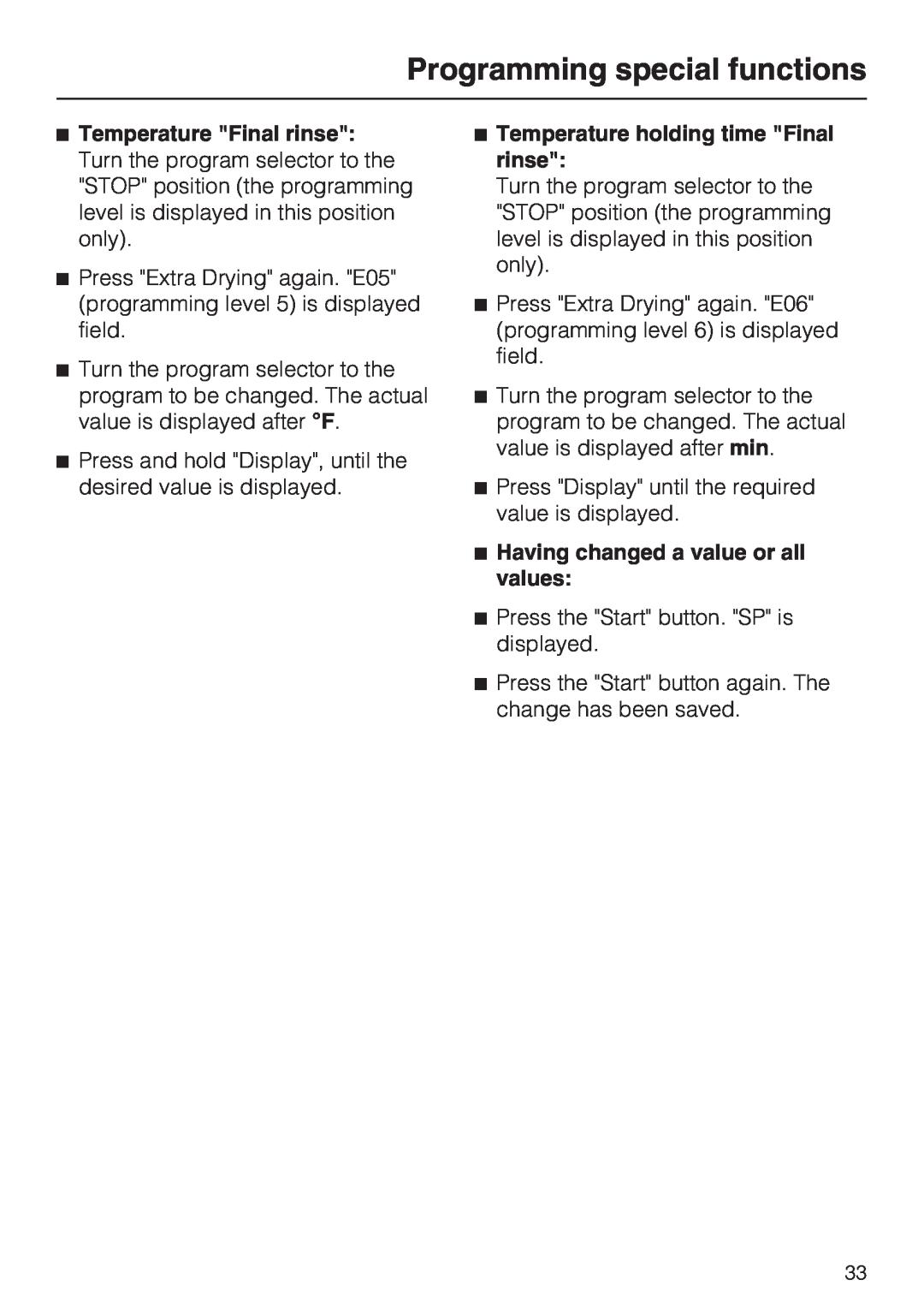 Miele 06 868 521 Programming special functions, Temperature holding time Final rinse, Having changed a value or all values 