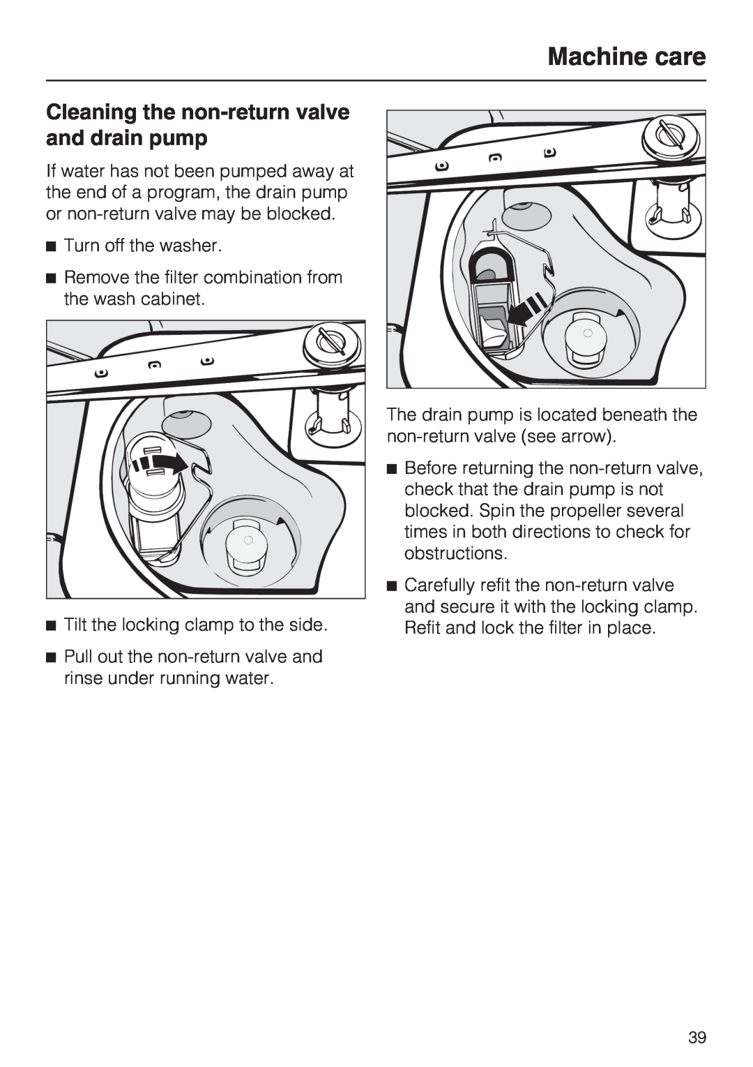 Miele 06 868 521, G 7856 installation instructions Cleaning the non-returnvalve and drain pump, Machine care 