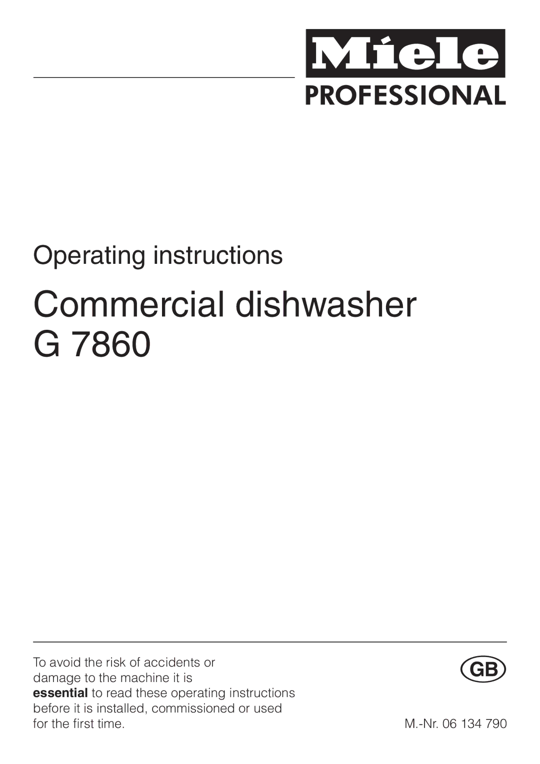 Miele G 7860 operating instructions Commercial dishwasher G 