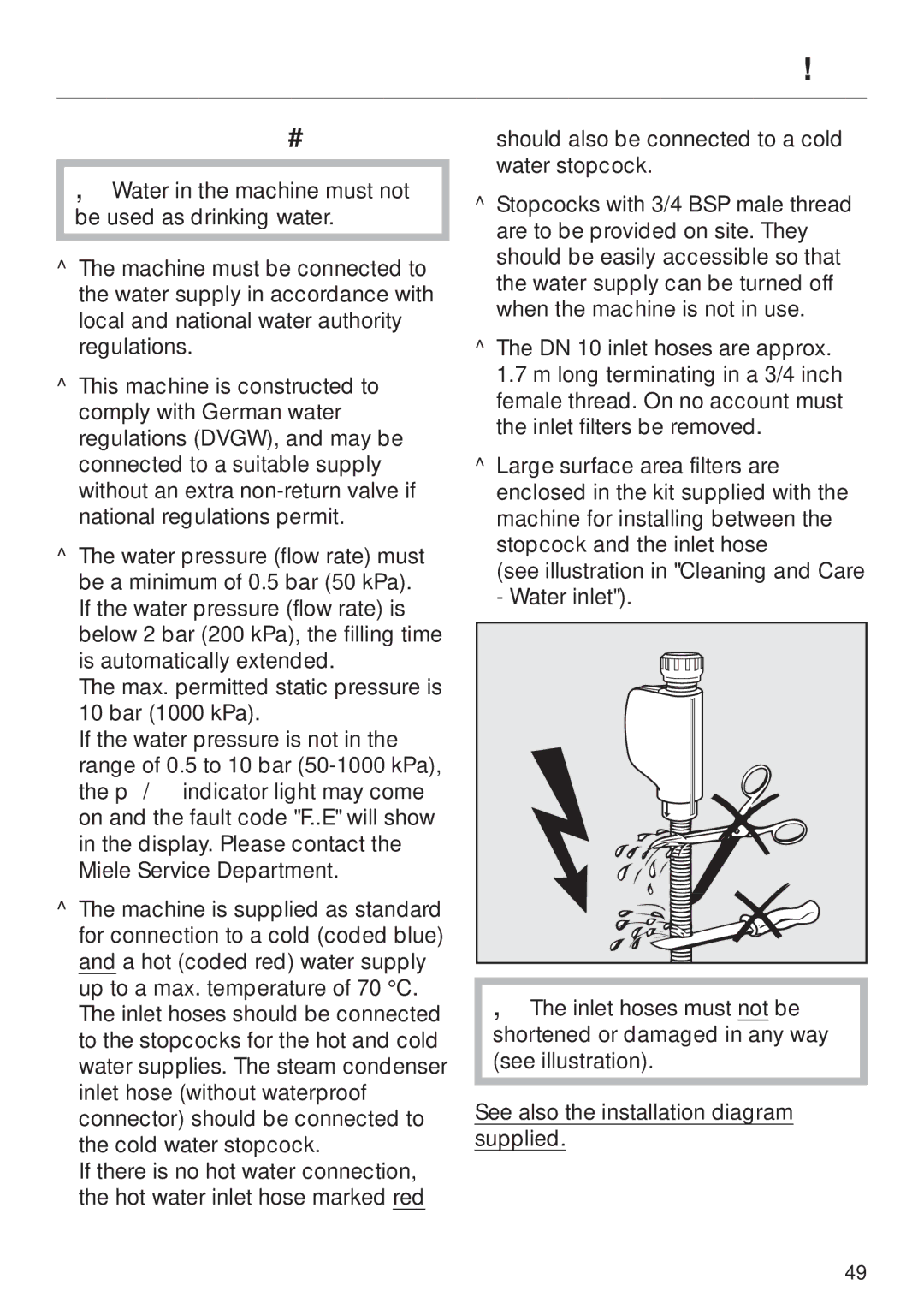 Miele G 7860 operating instructions Plumbing, Connection to the water inlet 