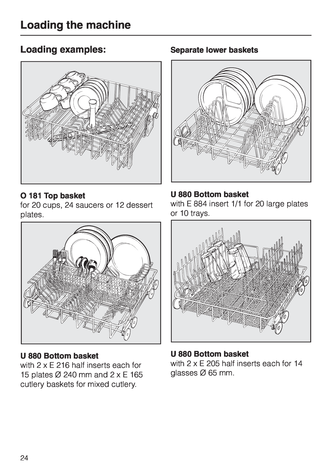 Miele G 7860 Loading examples, O 181 Top basket, Separate lower baskets U 880 Bottom basket, Loading the machine 