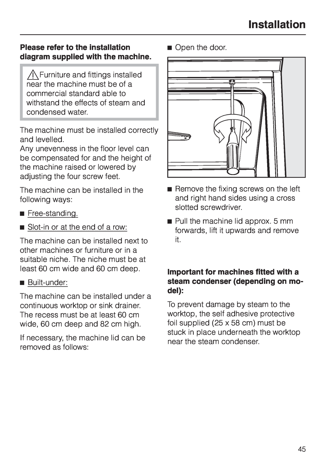 Miele G 7860 operating instructions Please refer to the installation, diagram supplied with the machine, Installation 