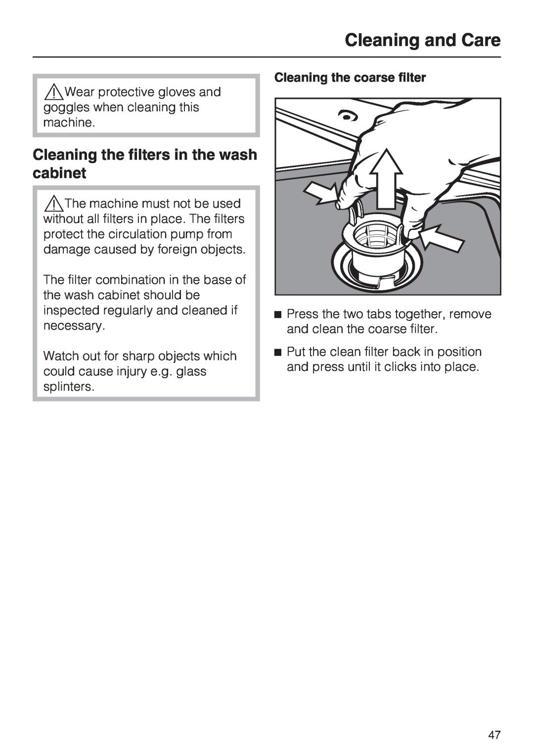 Miele G 7883 CD installation instructions Cleaning and Care, Cleaning the filters in the wash cabinet 