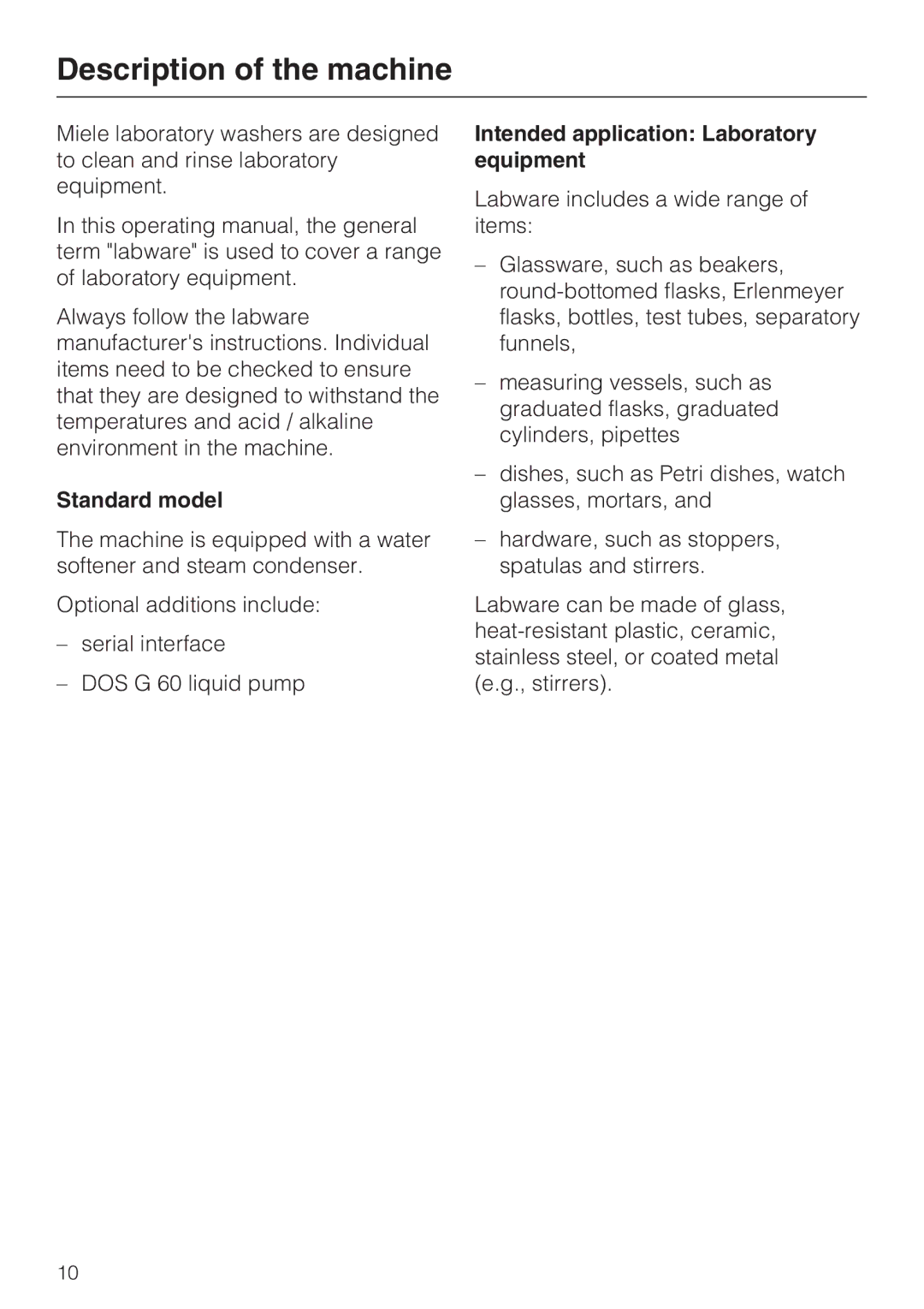 Miele G 7883 Description of the machine, Standard model, Intended application Laboratory equipment 